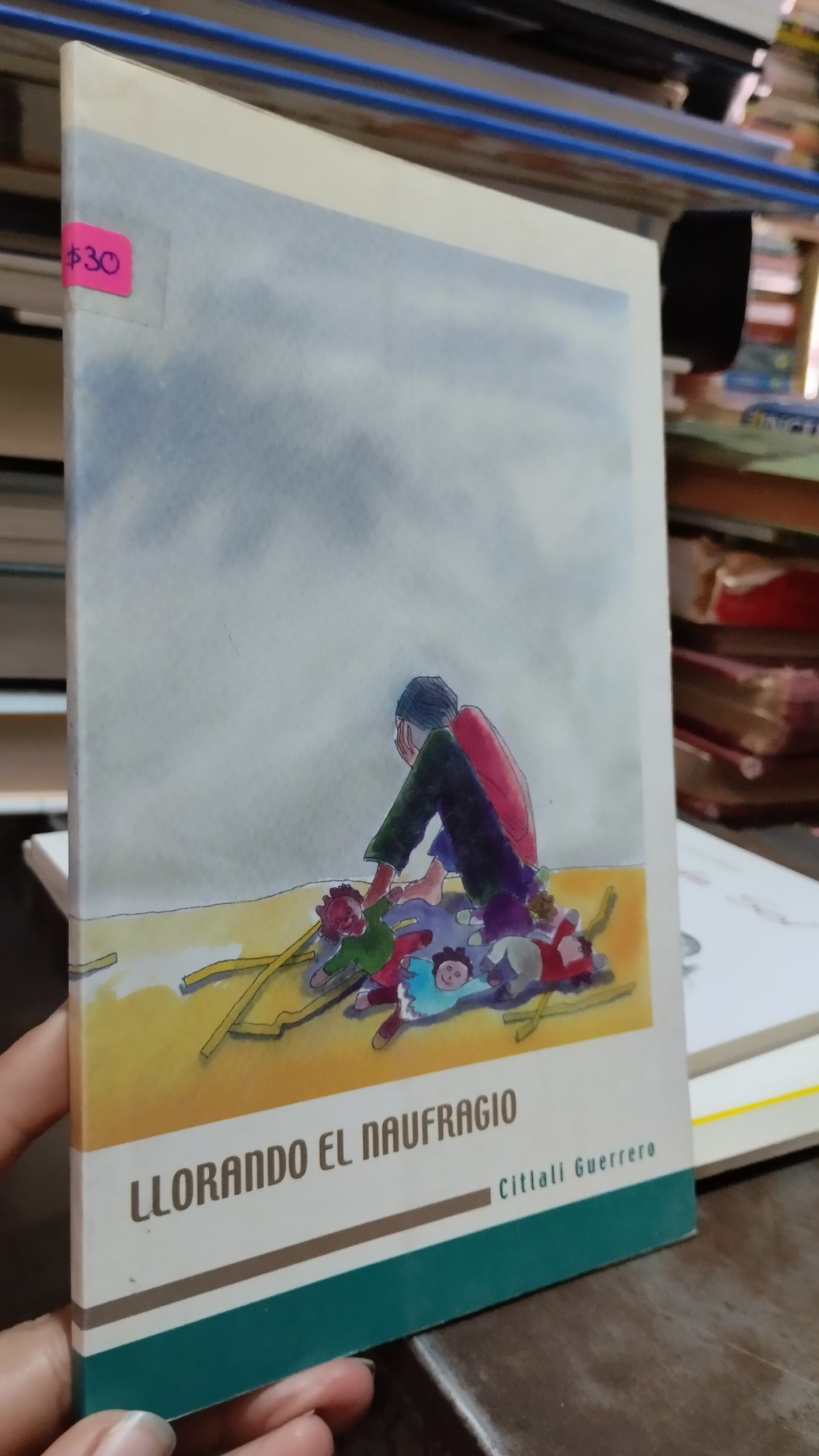 LLORANDO EL NAUFRAGIO POR CITLALI GUERRERO LIBRO USADO POESIA ALDAMA