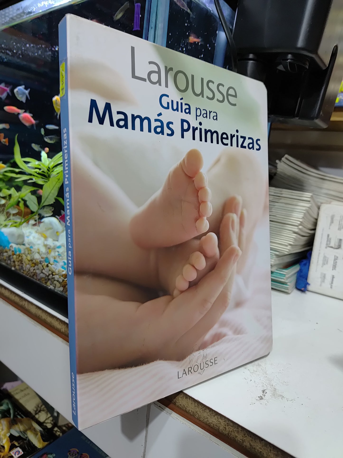 GUIA PARA MAMAS PRIMERIZAS POR EDITORIAL LAROUSSE USADO PSICOLOGIA JUAREZ