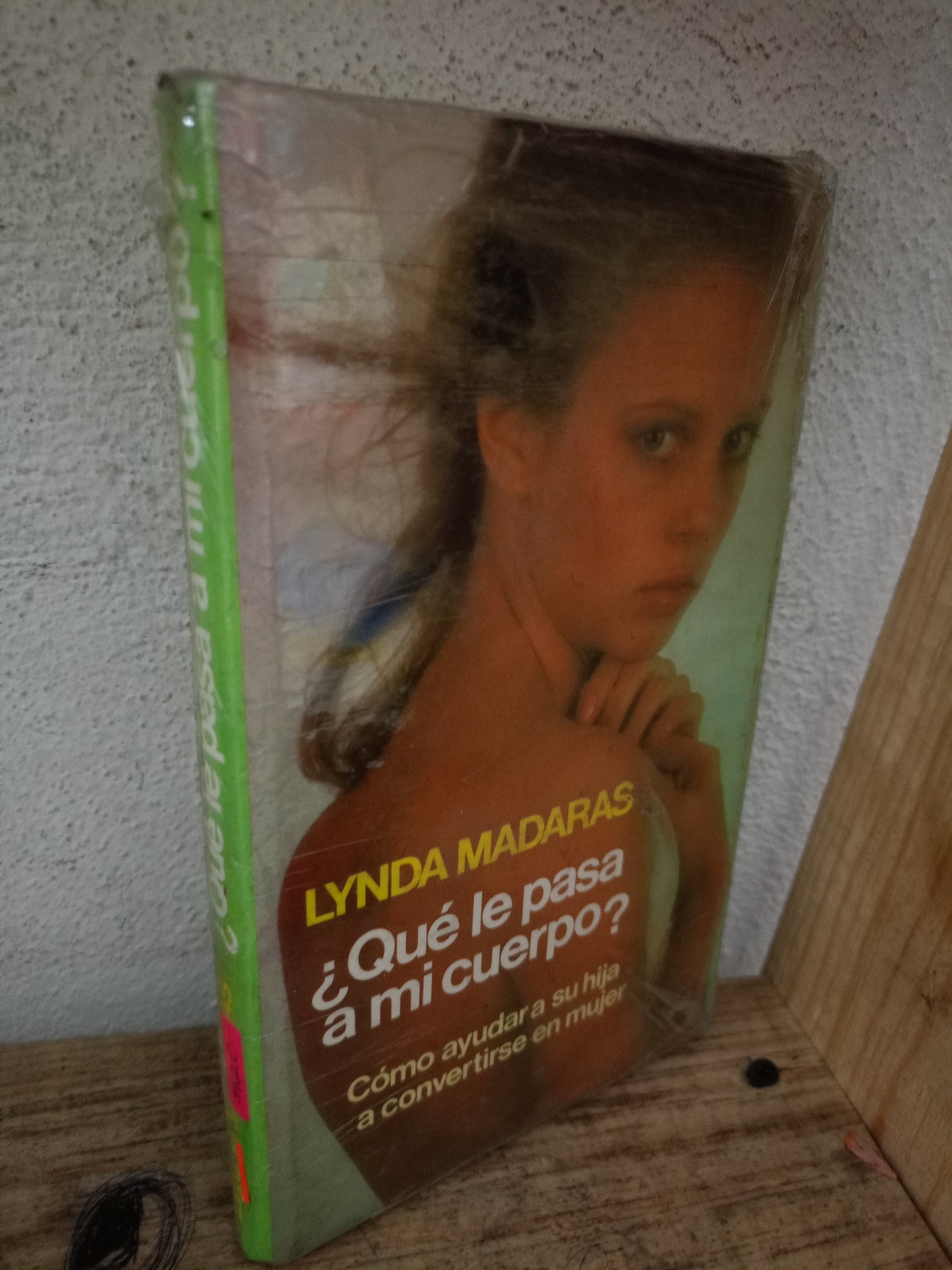 ¿QUÉ LE PASA A MI CUERPO? POR LYNDA MADARAS NUEVO LIBROS NUEVOS LITERARIO 305