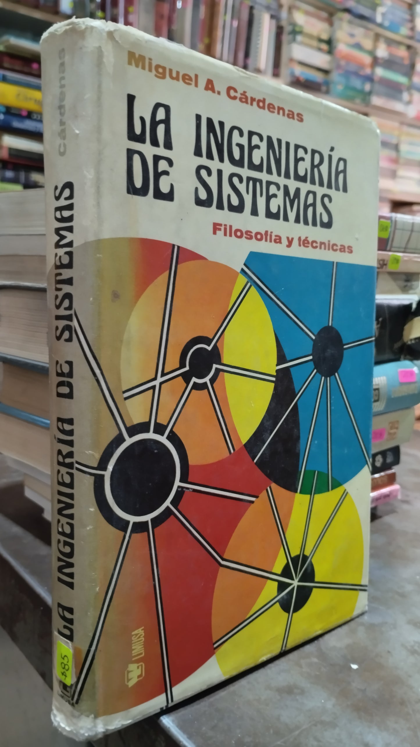 LA INGENIERIA DE SISTEMAS POR MIGUEL A CARDENAS LIBRO USADO ADMINISTRACION ALDAMA