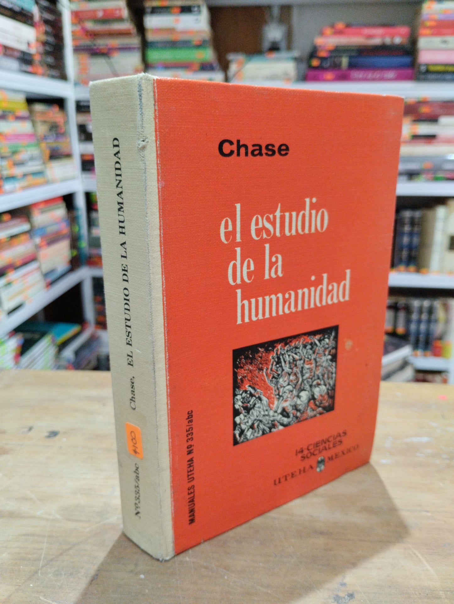 EL ESTUDIO DE LA HUMANIDAD POR STUART CHASE USADO SOCIOLOGIA JUAREZ 515
