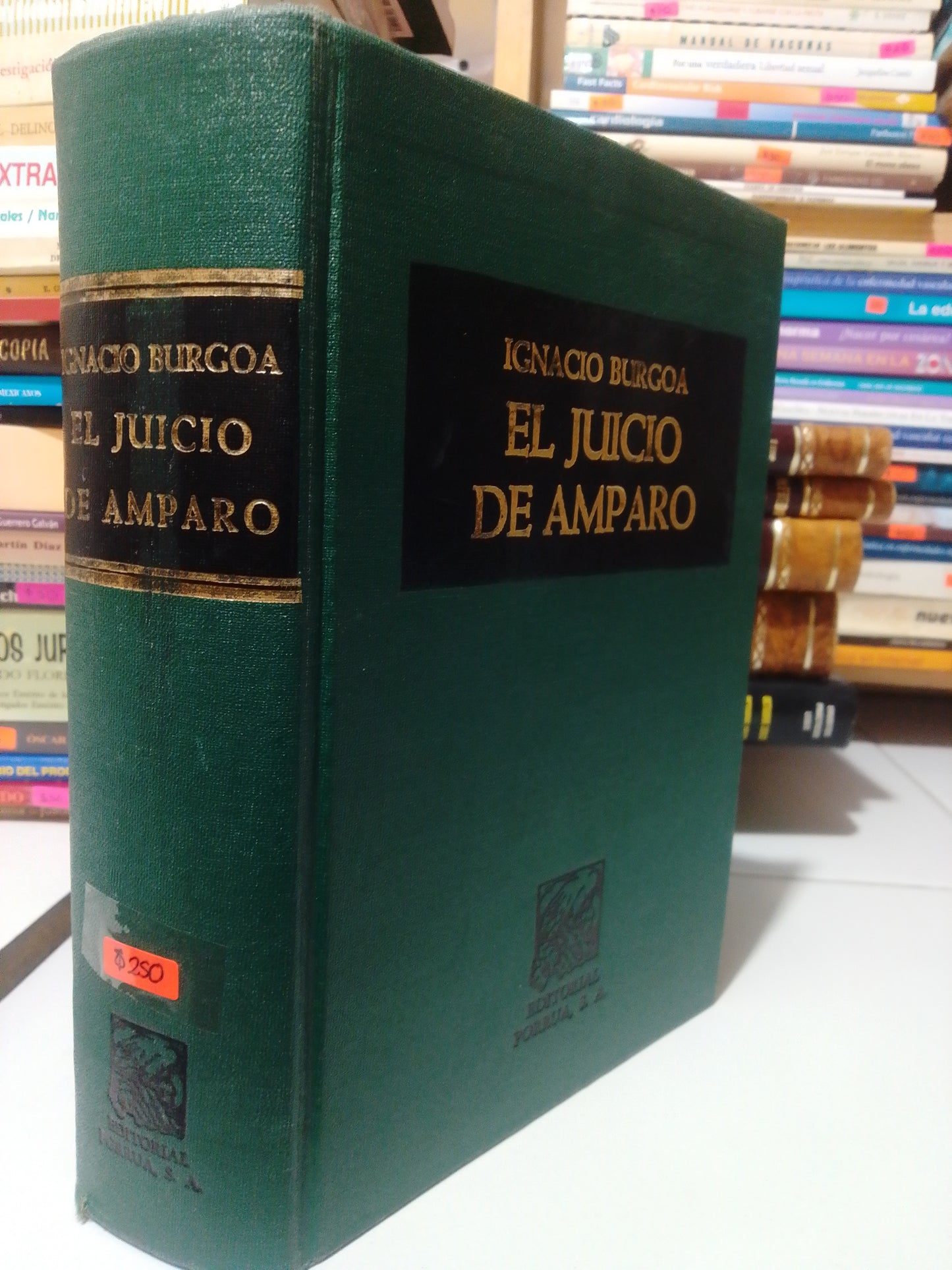 EL JUICIO DE AMPARO POR IGNACIO BURGOA USADO DERECHO JUAREZ