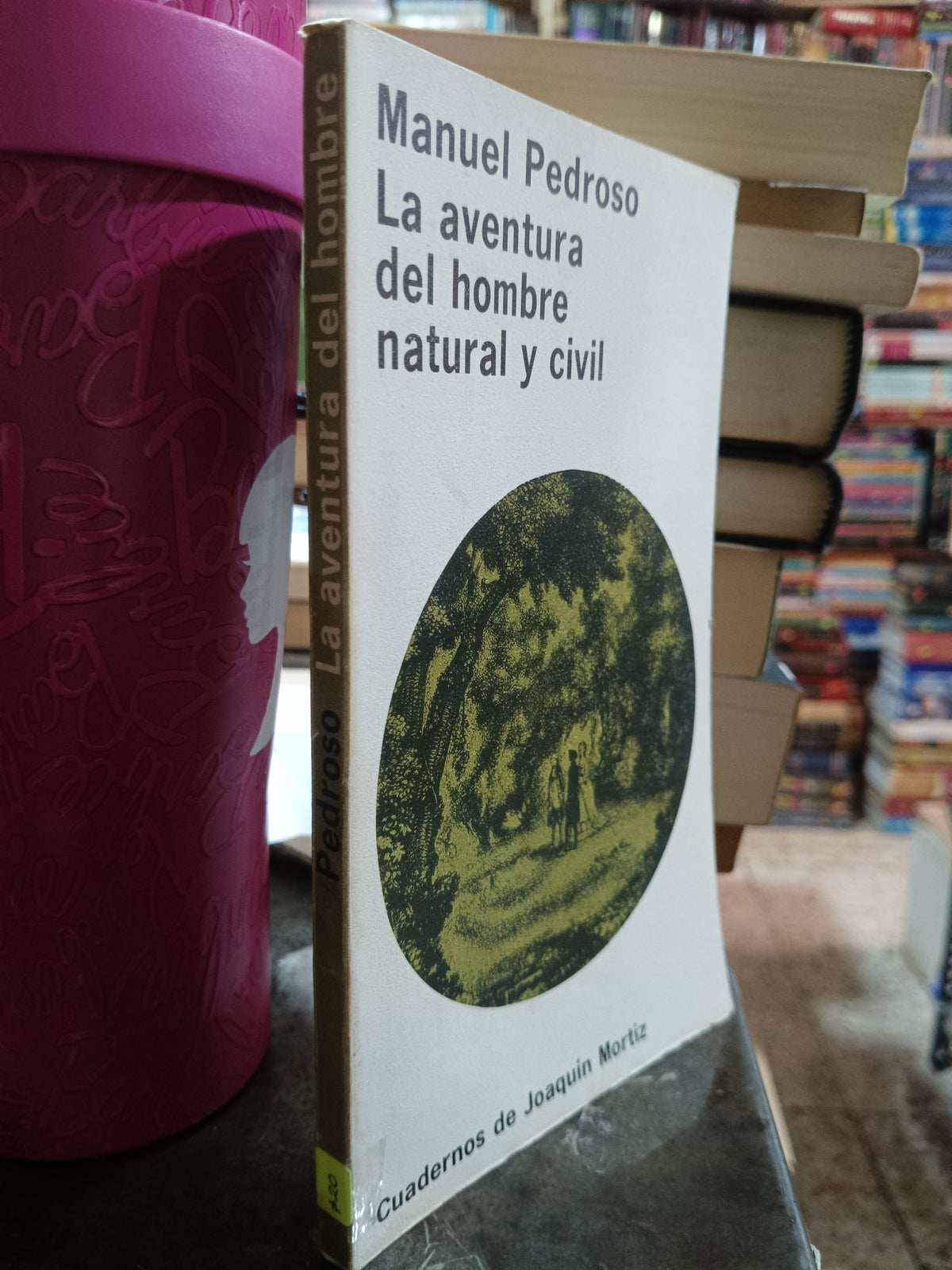 LA AVENTURA DEL HOMBRE NATURAL Y CIVIL POR MANUEL PEDROSO USADO NOVELA ALDAMA