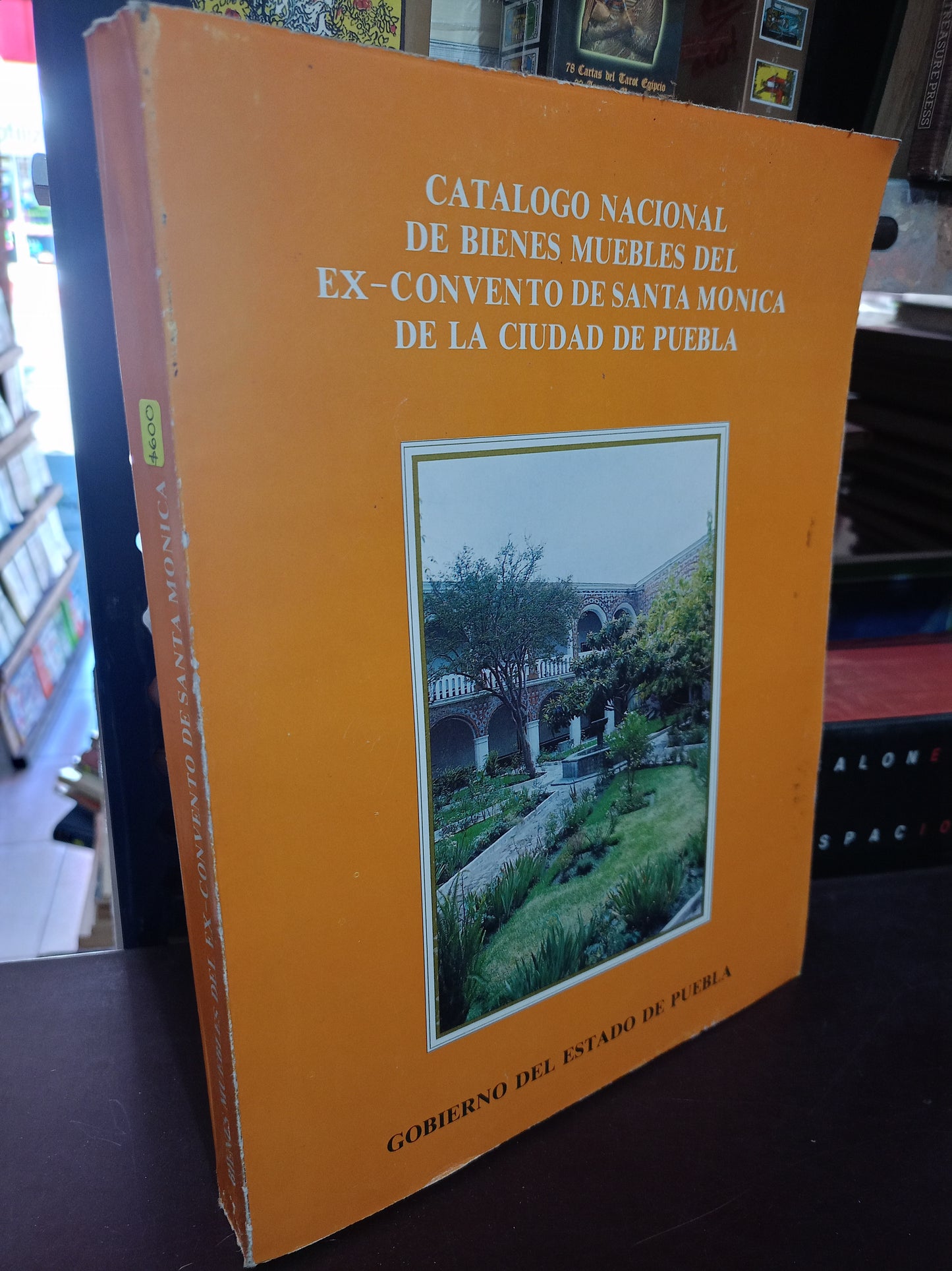 CATALOGO NACIONAL DE BIENES MUEBLES DEL EX CONVENTO DE SANTA MONICA DE LA CIUDAD DE PUEBLA USADO HISTORIA LITERARIO 305