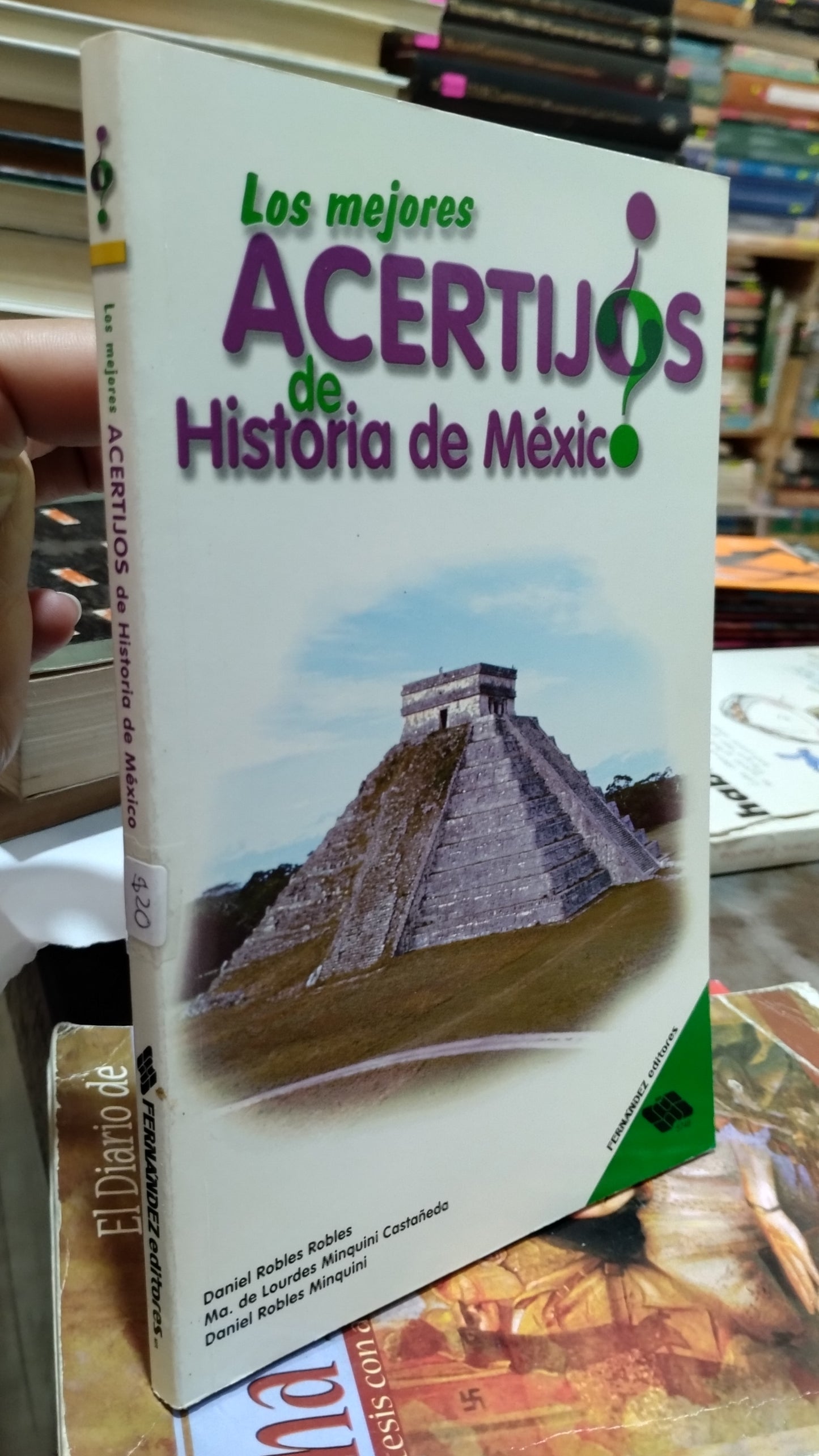 LOS MEJORES ACERTIJOS DE HISTORIA DE MEXICO POR DANIEL ROBLES ROBLES LIBRO USADO INFANTIL ALDAMA