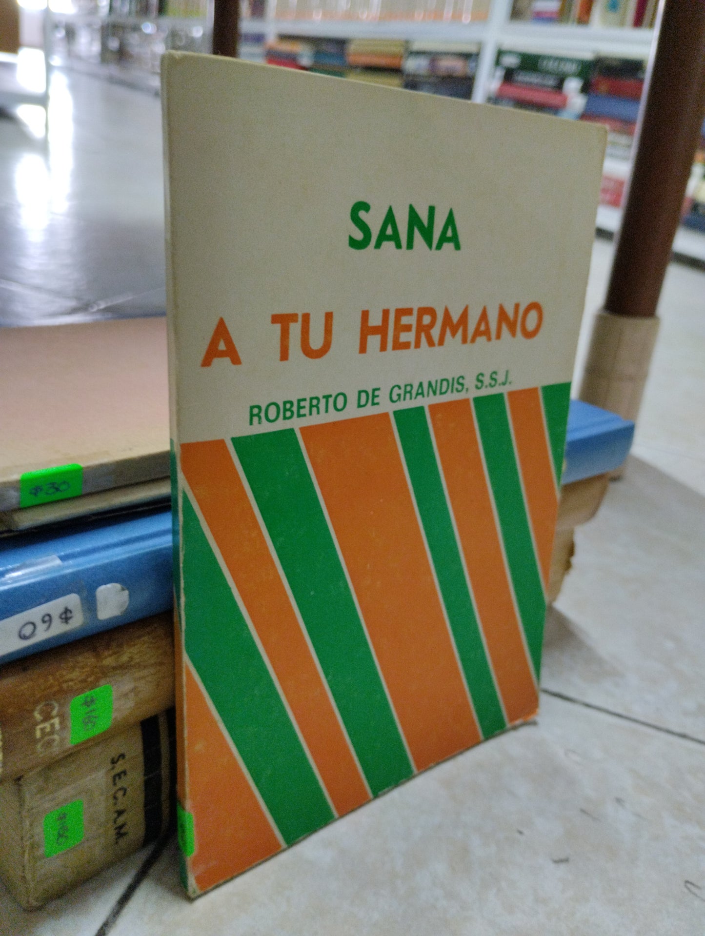 SANA A TU HERMANO, ROBERTO DE GRANDIS, USADO, RELIGION, JUAREZ 515