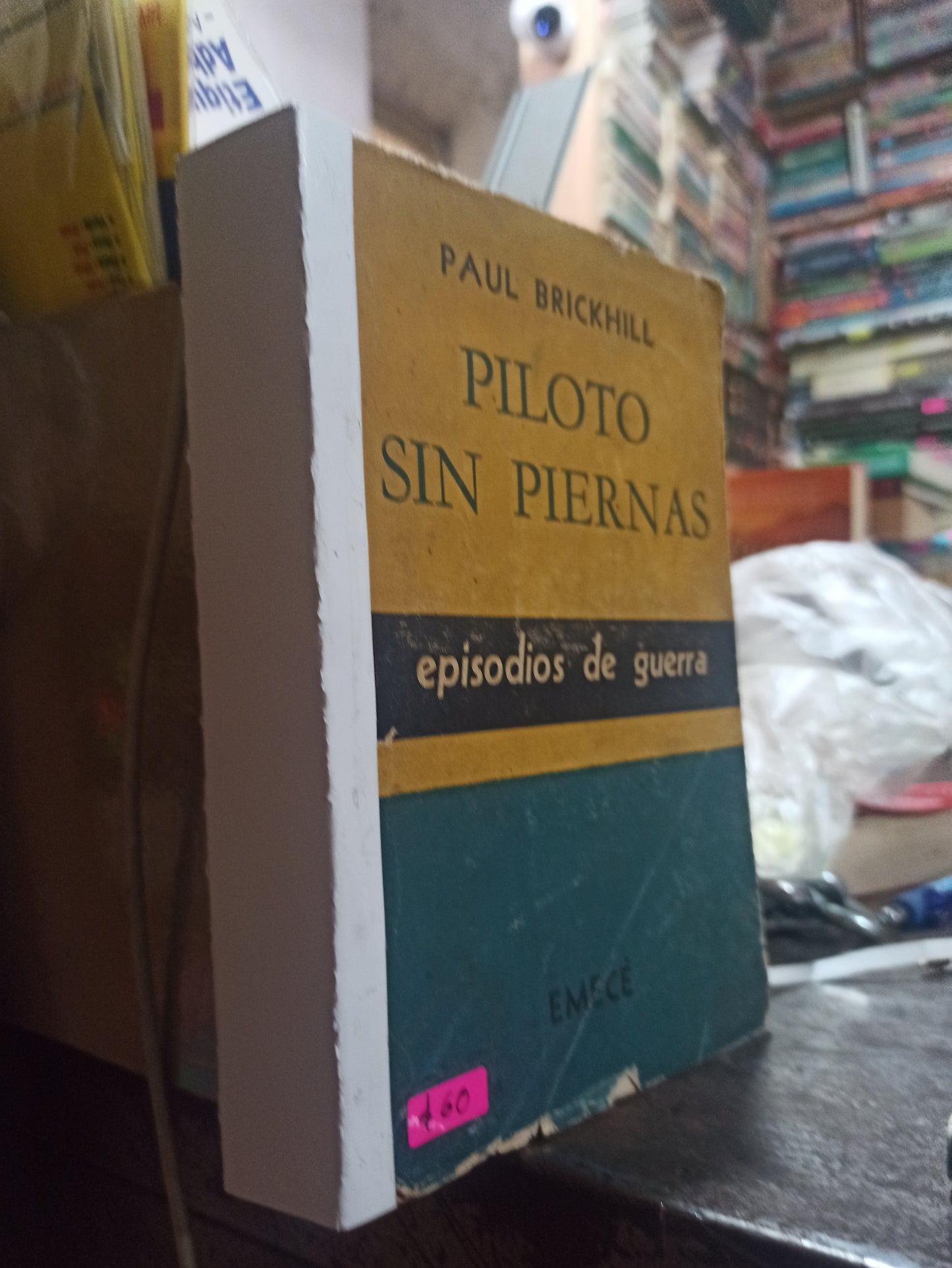 PILOTO SIN PIERNAS POR PAUL BRICKHILL USADO NOVELAS ALDAMA