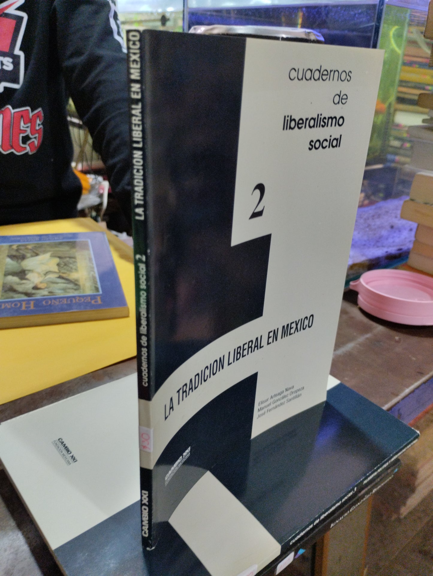 CUADERNOS DE LIBERALISMO SOCIAL 2 LA TRADICION LIBERAL EN MEXICO POR VARIOS AUTORES USADO SOCIALISMO ALDAMA