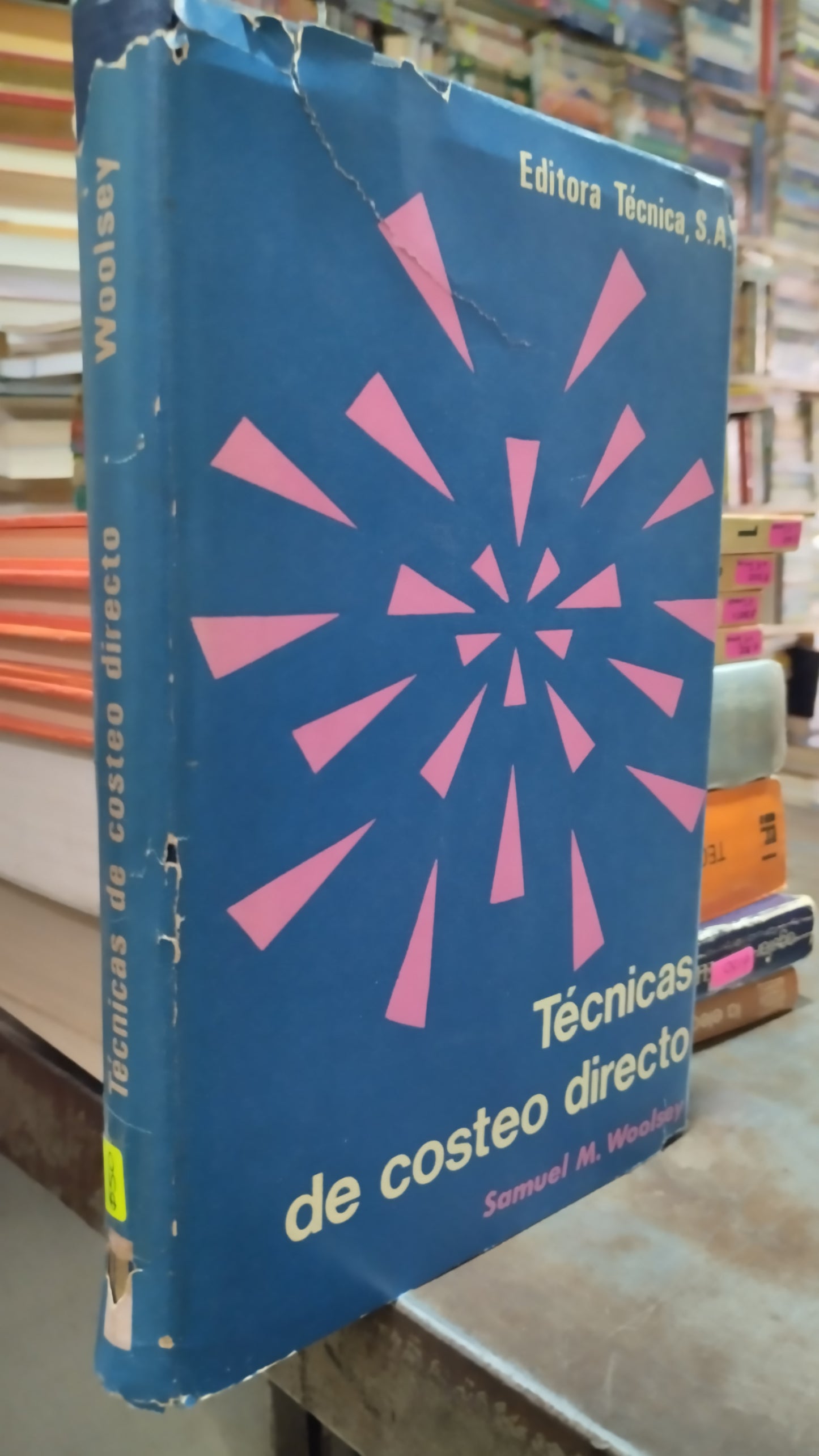 TECNICAS DE COSTEO DIRECTO POR SAMUEL M WOOLSEY LIBRO USADO ELECTRICIDAD ALDAMA