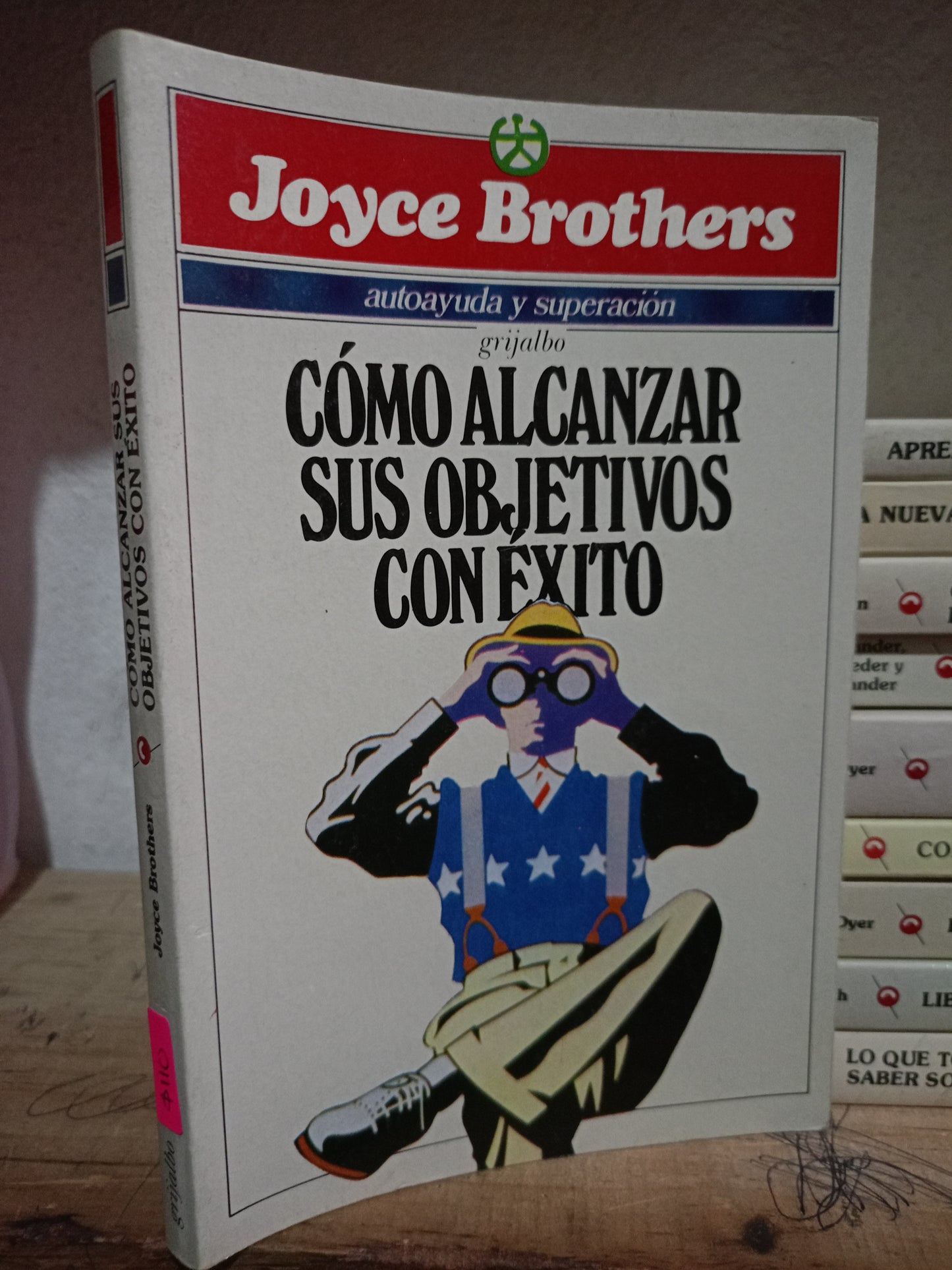COMO ALCANZAR SUS OBJETIVOS CON EXITO POR JOYCE BROTHERS USADO S.PERSONAL LITERARIO 305
