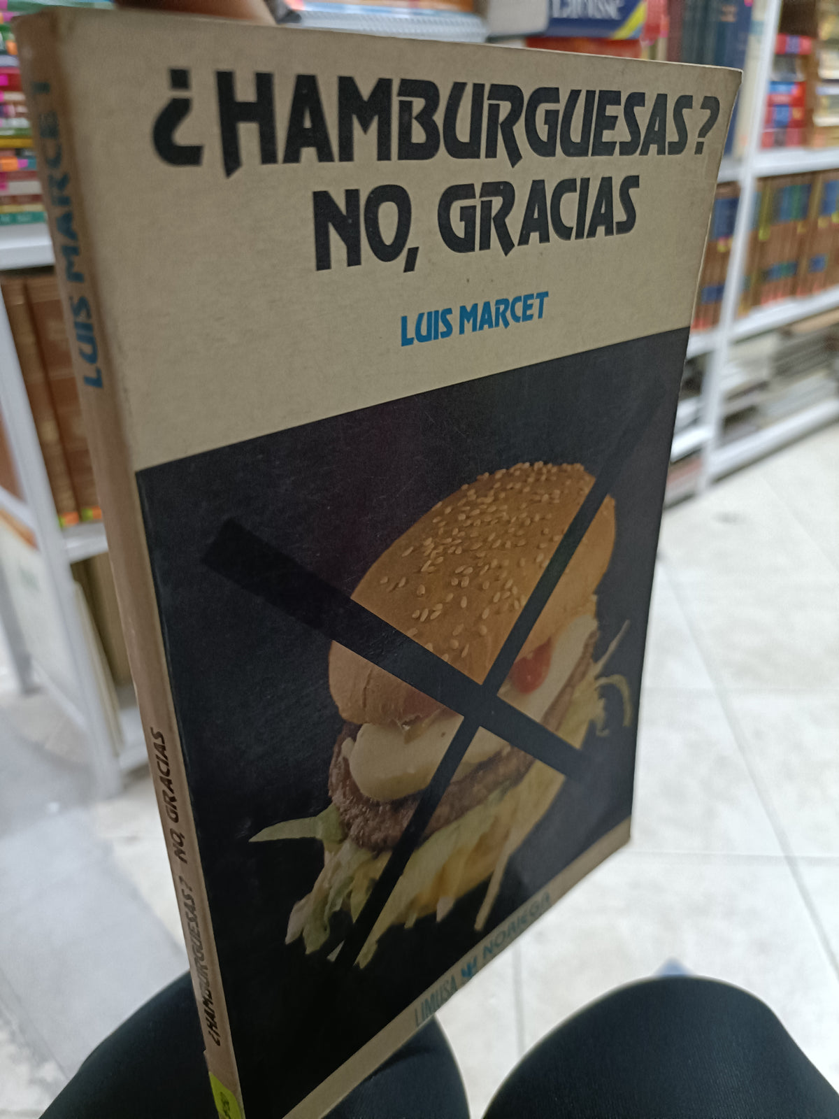 HAMBURGUESAS NO GRACIAS POR LUIS MARCET USADO JUÁREZ 515