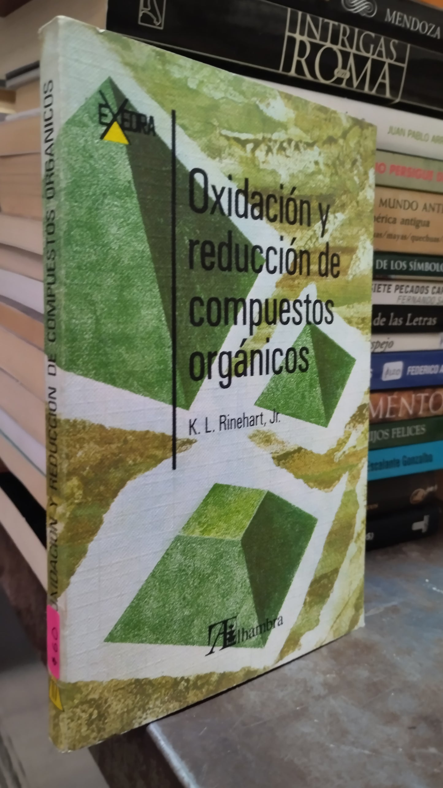 OXIDACION Y REDUCCION DE COMPUESTOS ORGANICOS POR K L RINEHART LIBRO USADO QUIMICA ALDAMA