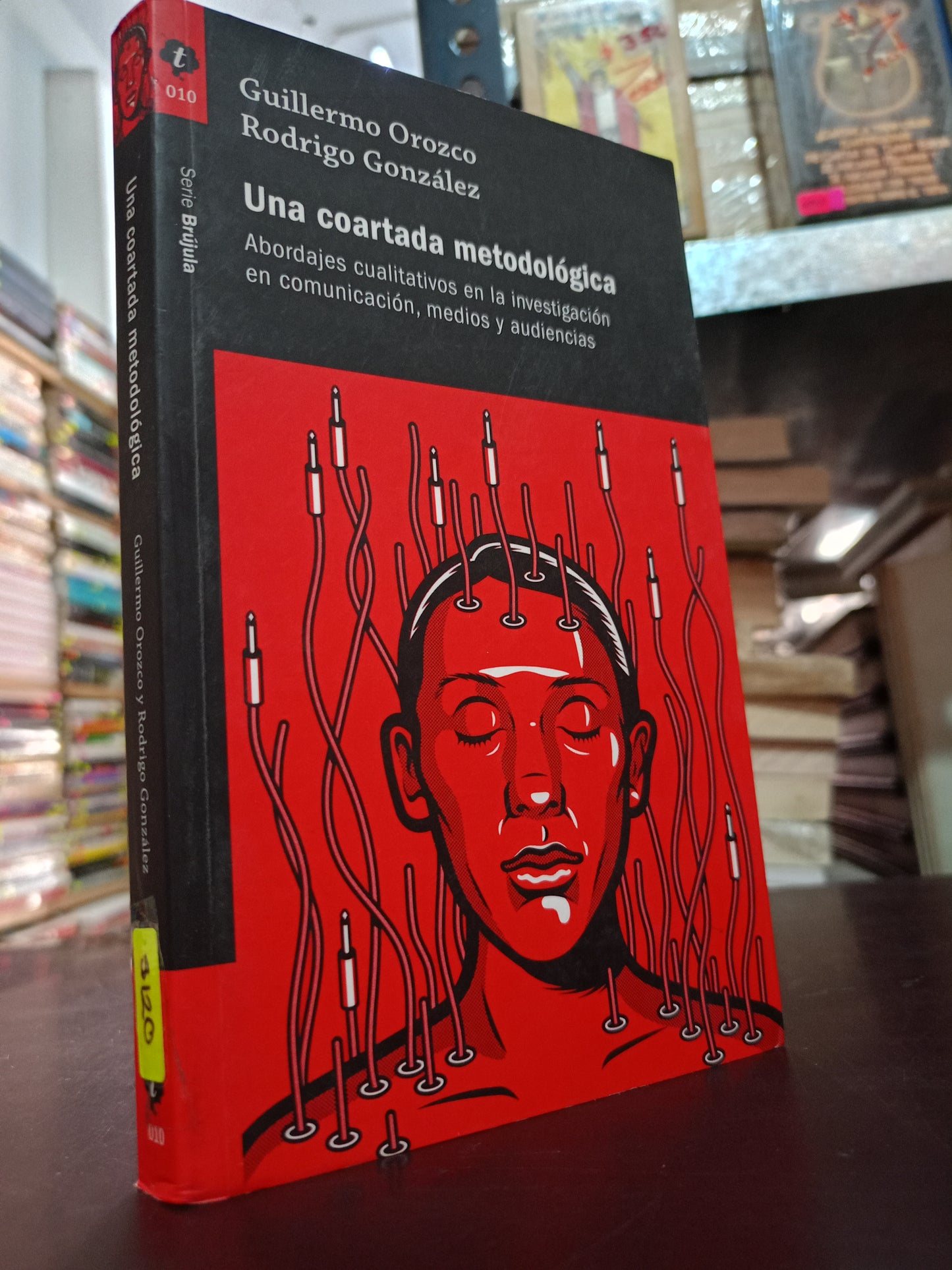UNA CORTADA METODOLOGICA POR GUILLERMO OROZCO RODRIGO GOMZALEZ USADO EDUCACIÓN LITERARIO 305