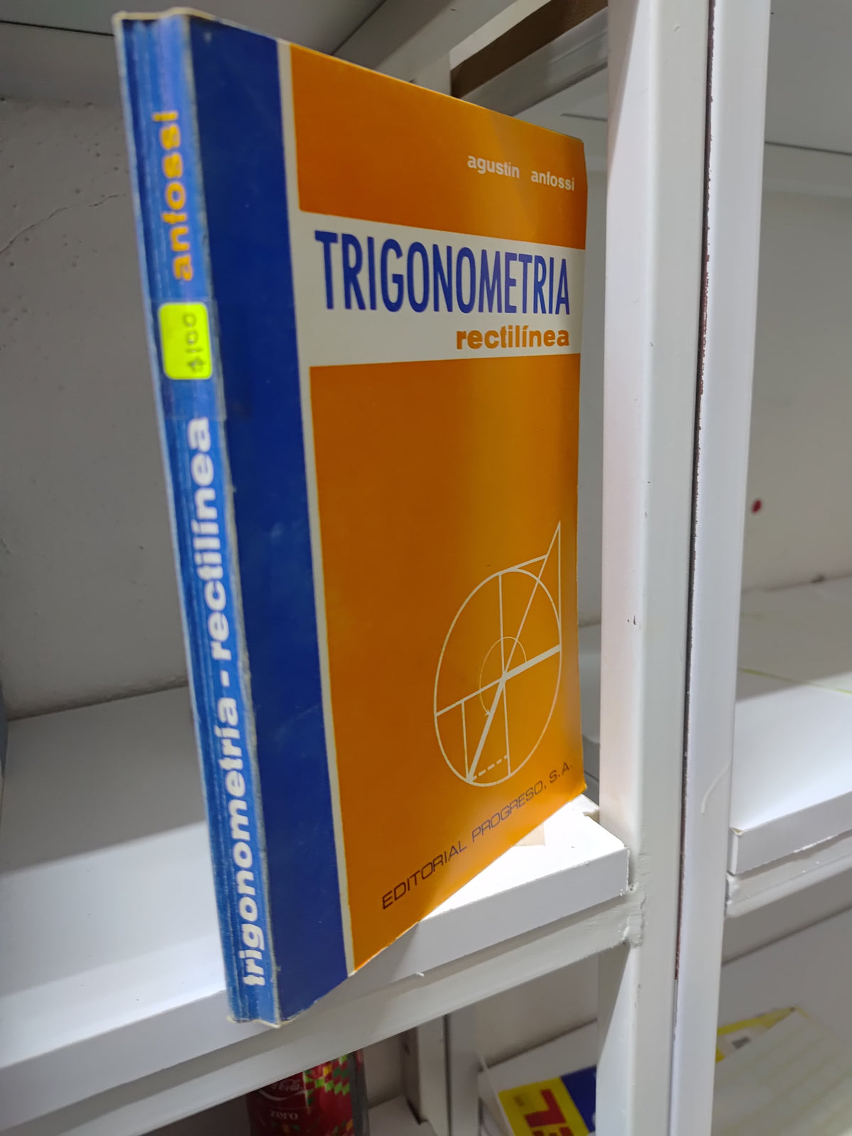 TRIGONOMETRIA RECTOLINIA POR AGUSTIN ANFOSSI USADO MATEMÁTICAS JUAREZ 515