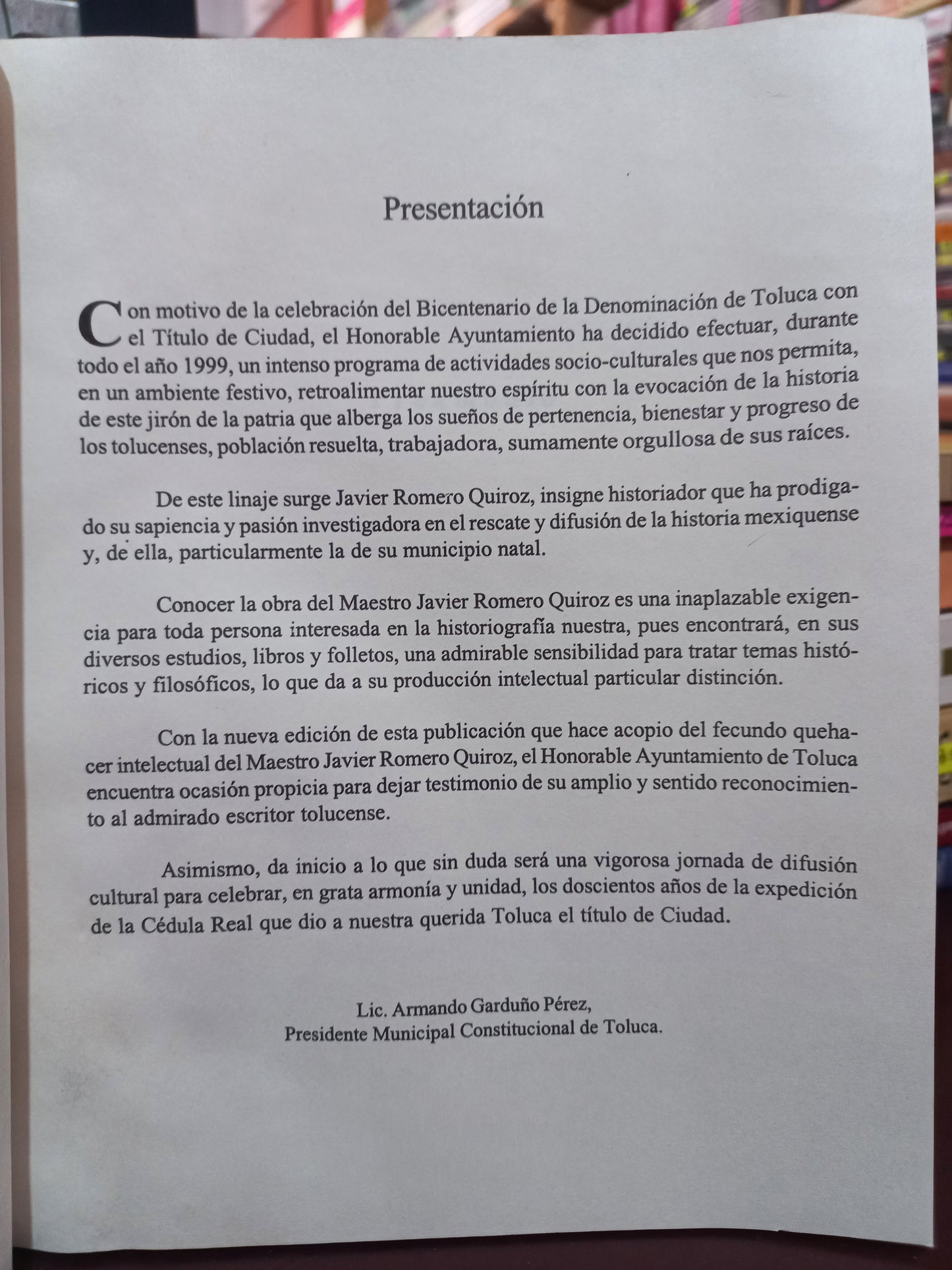 BIBLIOGRAFÍAS MEXIQUENSES: JAVIER ROMERO QUIROZ (*1912- ) POR GONZALO PÉREZ GÓMEZ USADO HISTORIA LITERARIO 305