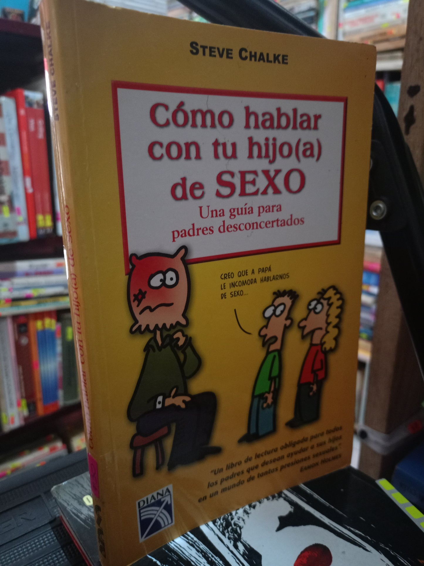 COMO HABLAR CON TU HIJO DE SEXO POR STEVE CHALKE USADO S.PERSONAL LITERARIO 305