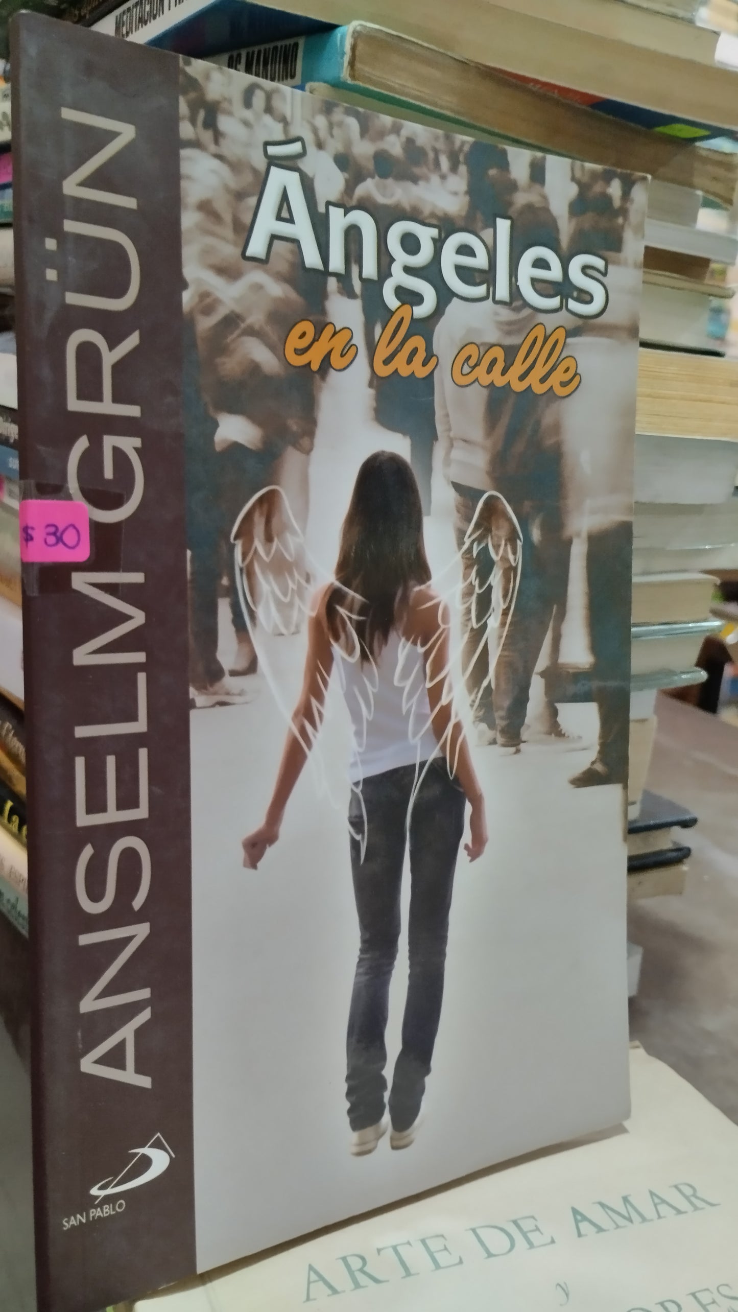 ANGELES EN LA CALLE POR ANSELM GRÜM LIBRO USADO SUPERACION PERSONAL ALDAMA
