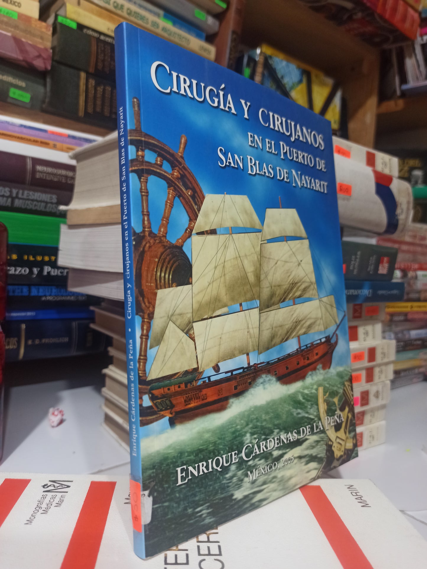 CIRUGIA Y CIRUJANOS EN EL PUERTO DE SAN BLAS DE NAYARIT POR ENRIQUE CARDENAS DE LA PEÑA USADO SALUD JUÁREZ