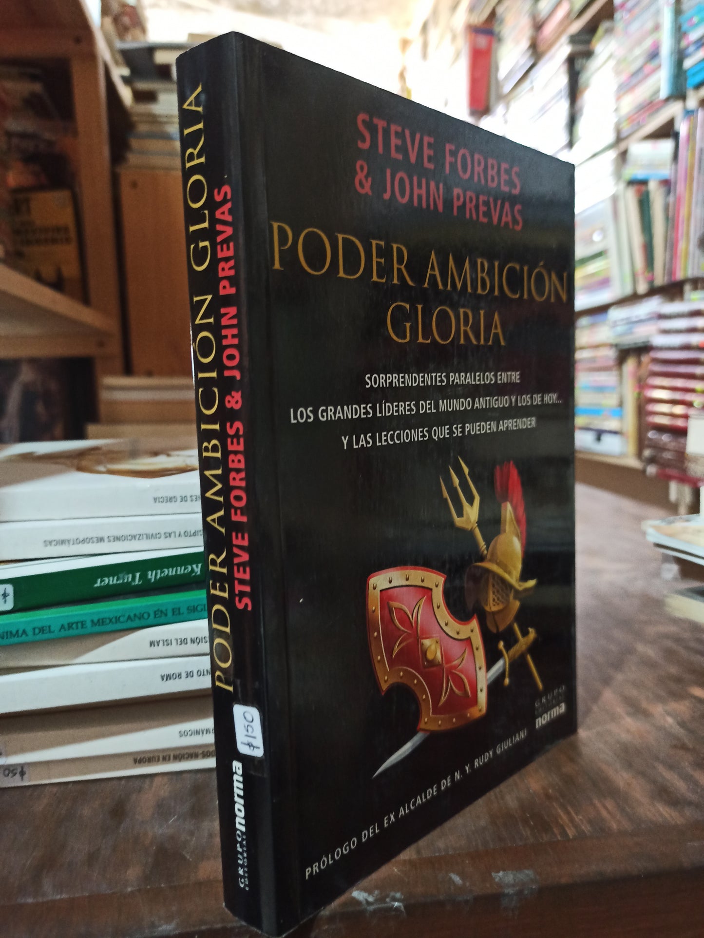 PODER AMBICION GLORIA POR STEVE FORBES USADO HISTORIA ALDAMA