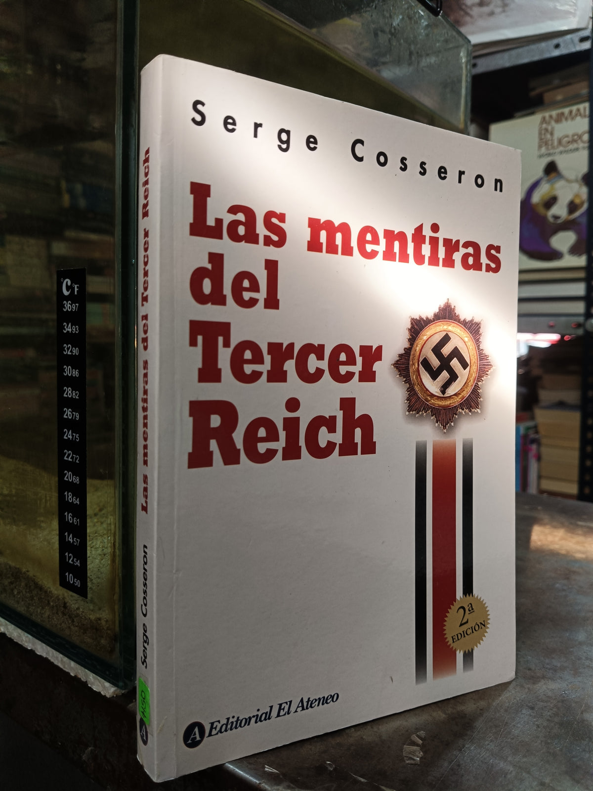 LAS MENTIRAS DEL TERCER REICH POR SERGE COSSERON USADO HISTORIA ALDAMA