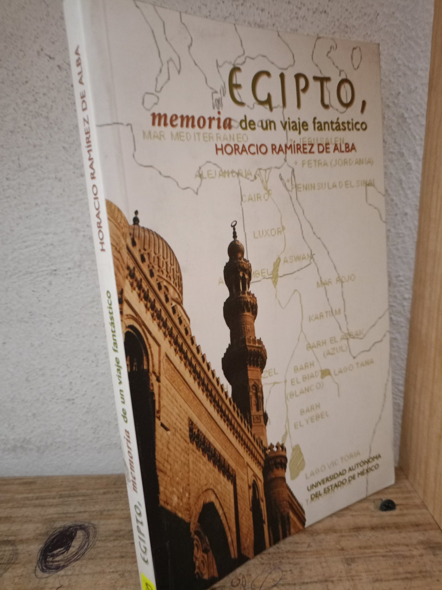 EGIPTO MEMORIA DE UN VIAJE FANTASTICO POR HORACIO RAMÍREZ DE ALBA USADO HISTORIA LITERARIO 305
