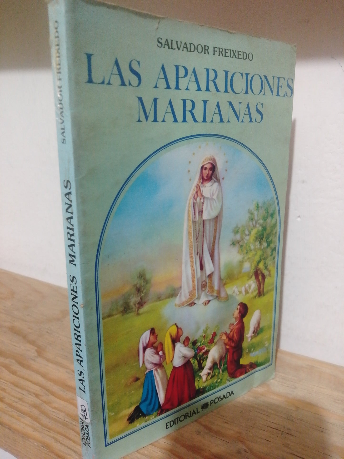 LAS APARIENCIAS MARIANAS POR SALVADOR FREIXEDO USADO RELIGION JUAREZ