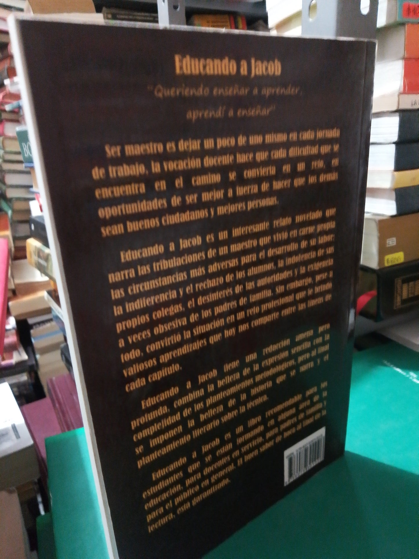 EDUCANDO A JACOBO POR JORGE E.BARRON MARTINEZ USADO NOVELA JUAREZ
