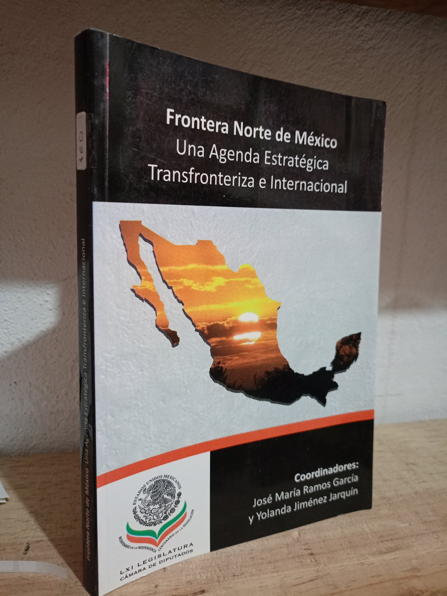 FRONTERA NORTE DE MEXICO UNA AGENDA ESTRATEGICA TRANSFRONTERIZA EN INTERNACIONAL USADO HISTORIA LITERARIO 305