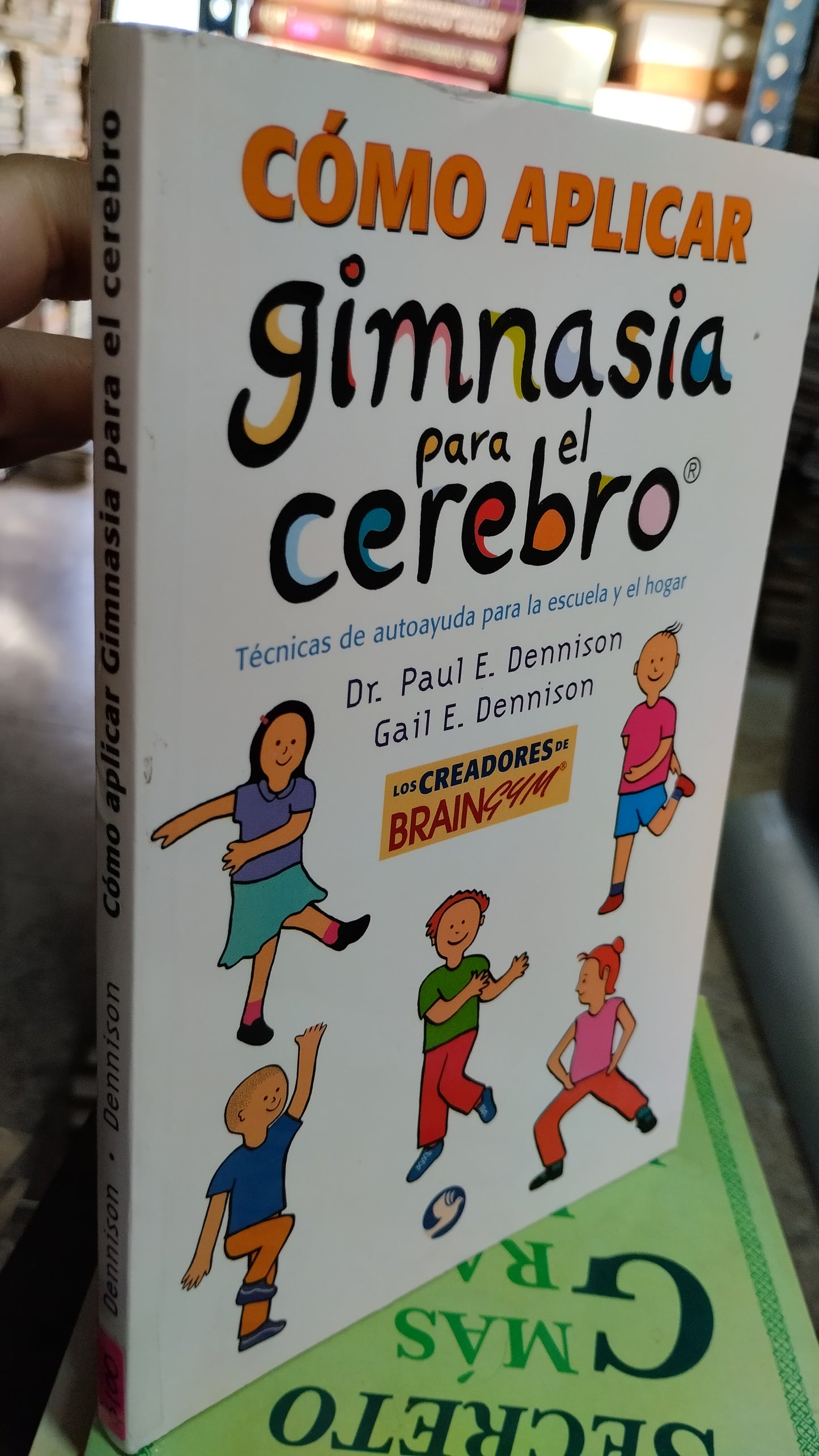 COMO APLICAR GIMNASIA PARA EL CEREBRO POR PAUL DENNISON LIBRO USADO SUPERACION PERSONAL ALDAMA