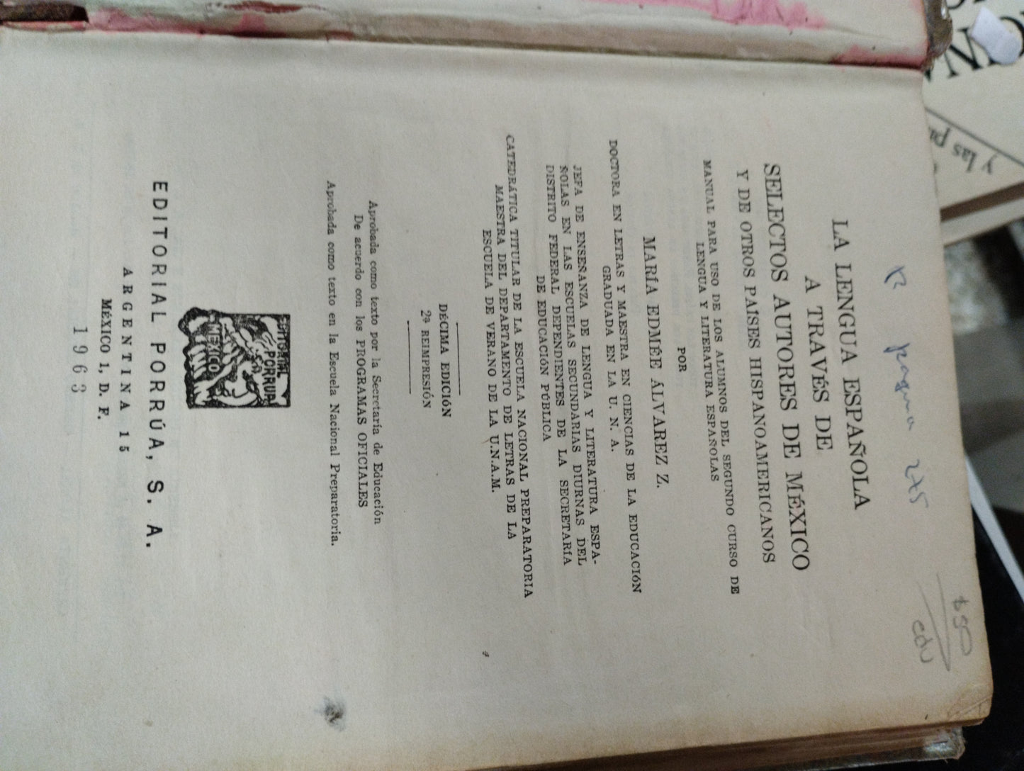 LA LENGUA ESPAÑOLA A TRAVÉS DE SELECTOS AUTORES DE MEXICO Y DE OTROS PAISES HISPANOAMERICANOS POR MARIA EDMEE ALVAREZ LIBRO USADO EDUCACIÓN ALDAMA