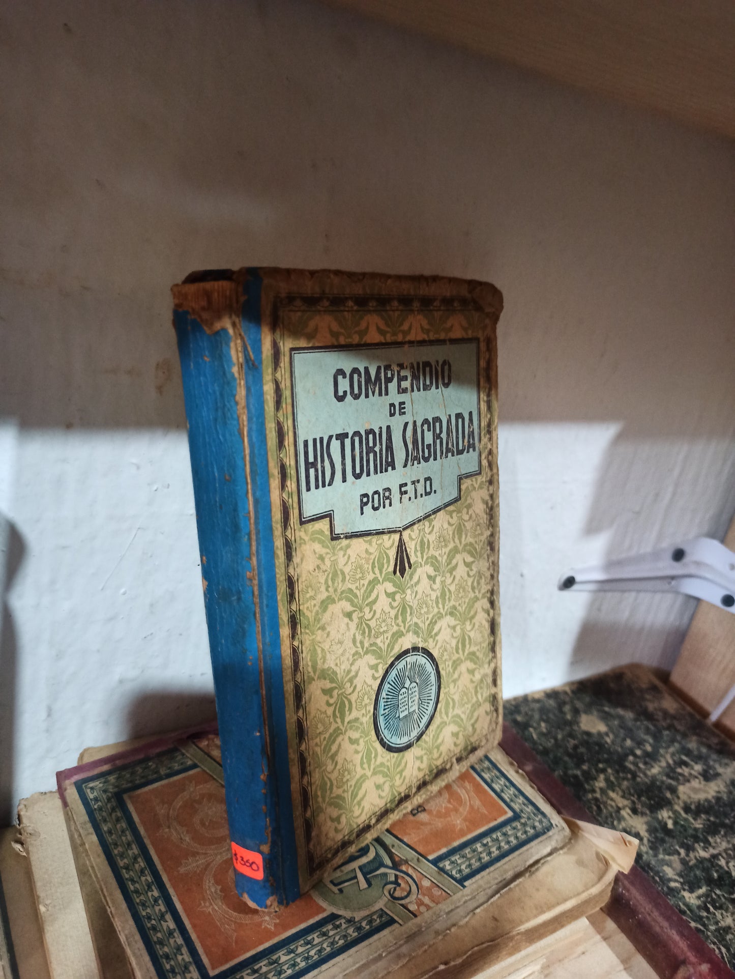 COMPENDIO DE HISTORIA SAGRADA POR F. T. D. USADO ANTIGUOS ALDAMA