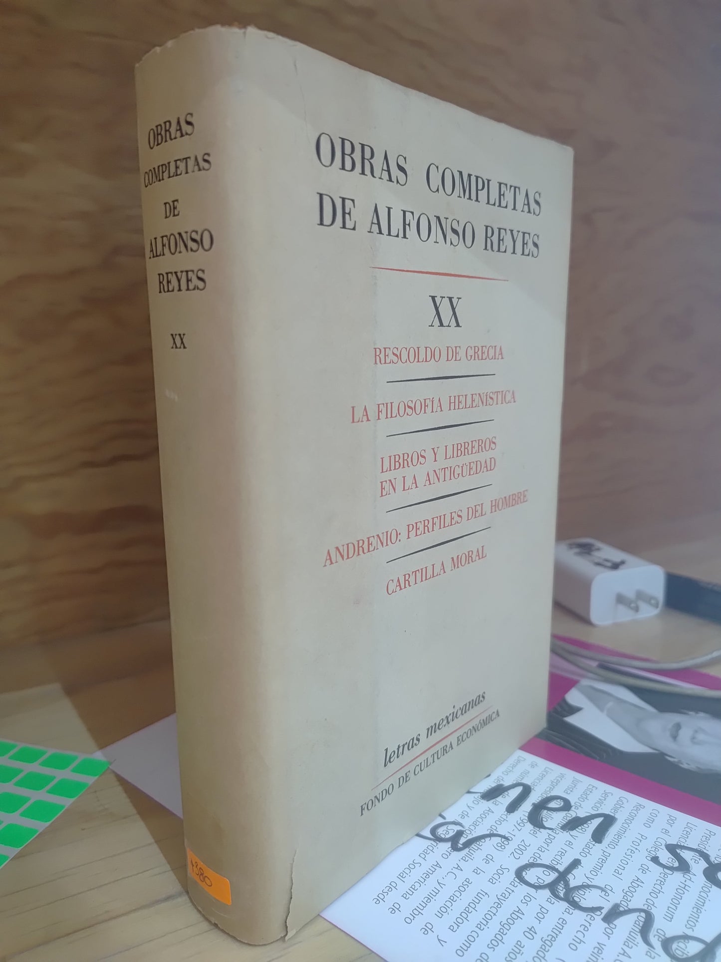 OBRAS COMPLETAS DE ALFONSO REYES TOMO 20 RESCOLDO DE GRECIA LA FILOSOFIA HELENISTICA LIBROS Y LIBREROS EN LA ANTIGUEDAD ANDRENIO PERFILES DEL HOMBRE USADO NOVELAS JUAREZ 515