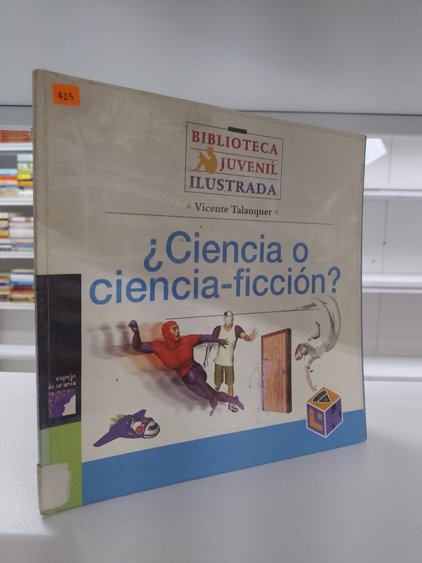 ¿CIENCIA O CIENCIA FICCION? VICENTE TALANQUER USADO CIENCIA JUAREZ 515