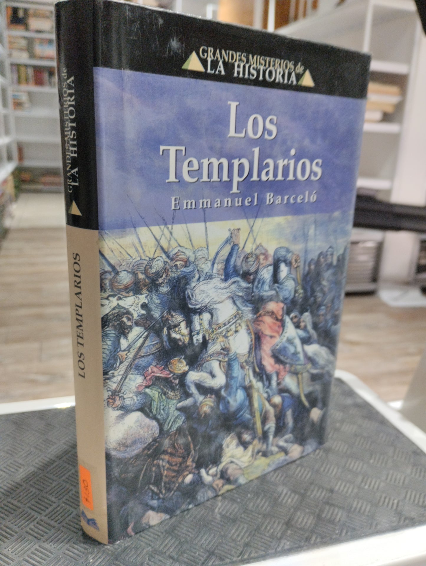 LOS TEMPLARIOS POR EMMANUEL BARCELO USADO HISTORIA JUAREZ 515