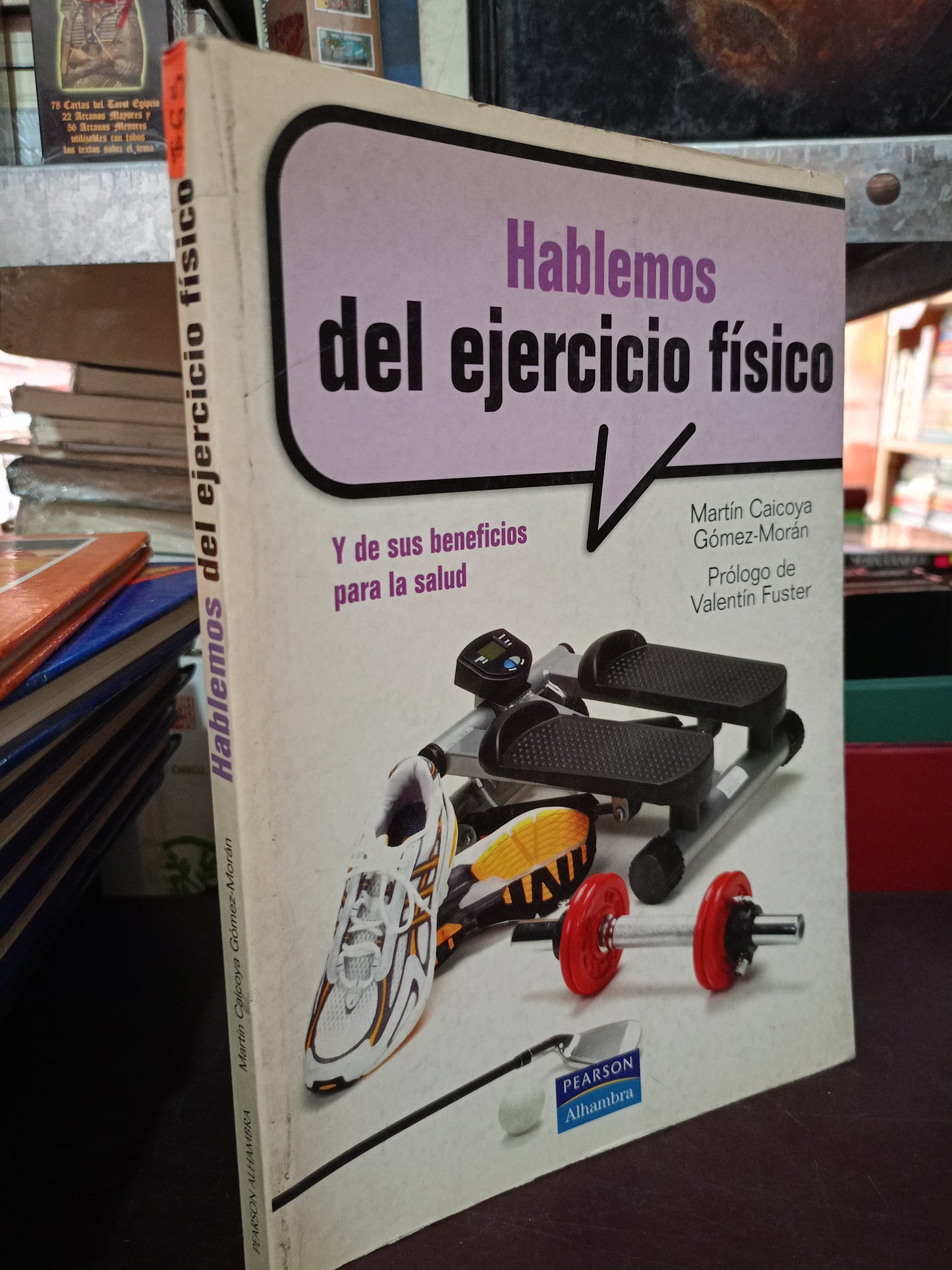 HABLEMOS DEL EJERCICIO FISICO POR MARTIN CAICOYA GOMEZ MORAN USADO DEPORTES LITERARIO 305