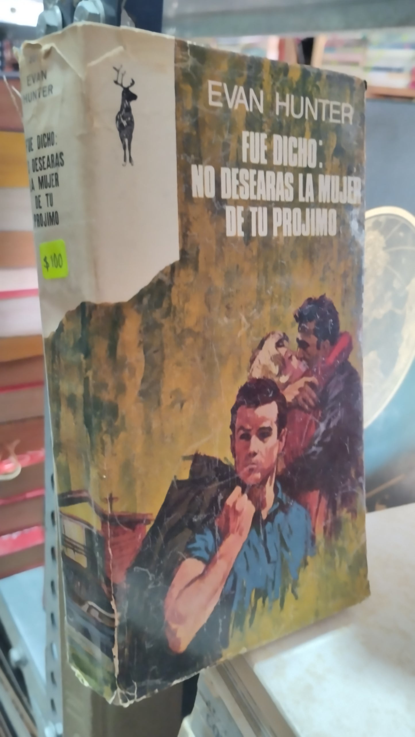 FUE DICHO NO DESEARAS LA MUJER DE TU PROJIMO POR EVAN HUNTER LIBRO USADO NOVELAS ALDAMA
