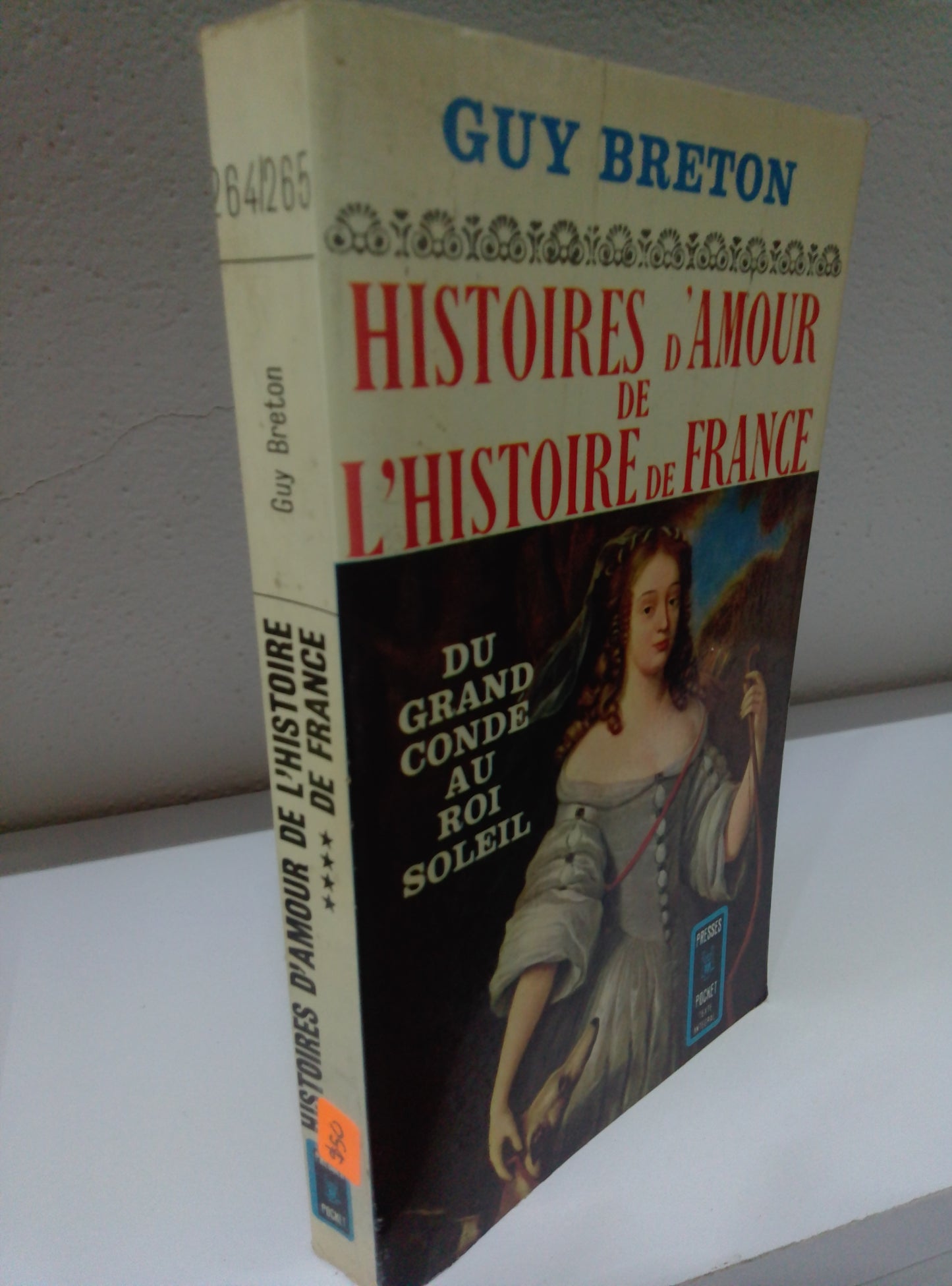 HISTORIES D AMUR DE L HISTOIRE DE FRANCE DU GRAND AU ROI SOLEIL GUY BRENTON USADO IDIOMAS JUAREZ 515