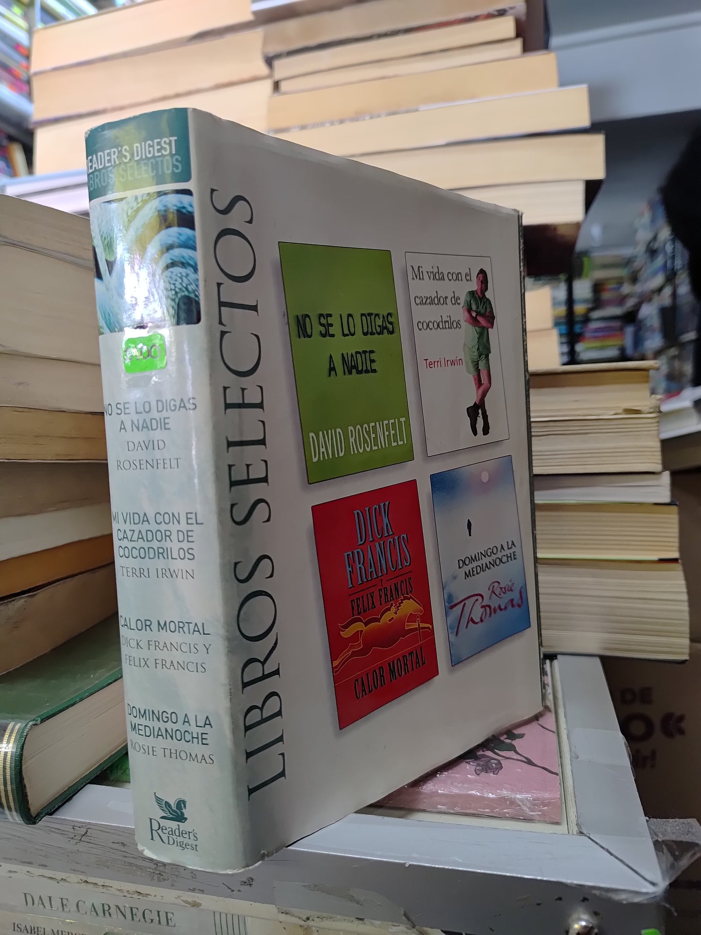 LIBROS SELECTOS NO SE LO DIGAS A NADIE MI VIDA CON EL CAZADOR DE COCODRILOS CALOR MORTAL DOMINGO A LA MEDIANOCHE POR VARIOS AUTORES USADO NOVELAS JUAREZ 507