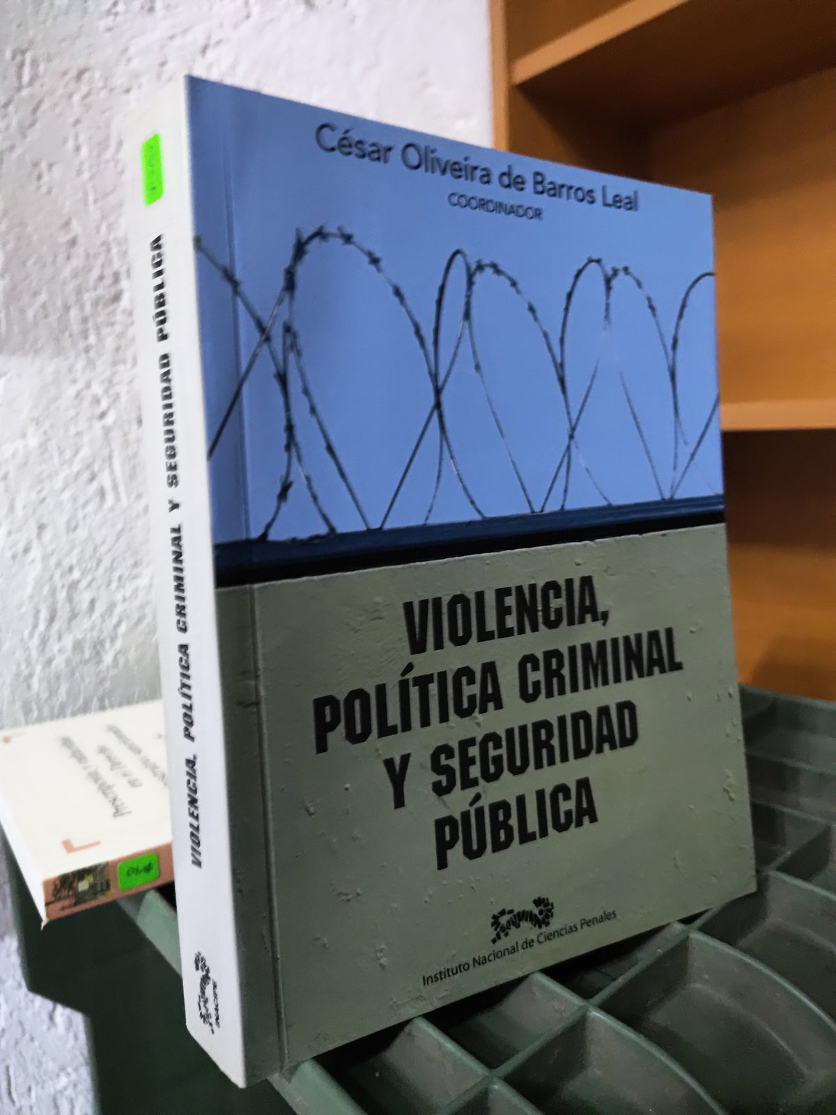 VIOLENCIA POLITICA CRIMINAL Y SEGURIDAD PUBLICA POR CESAR OLIVEIRA DE BARROS USADO DERECHO JUAREZ 515