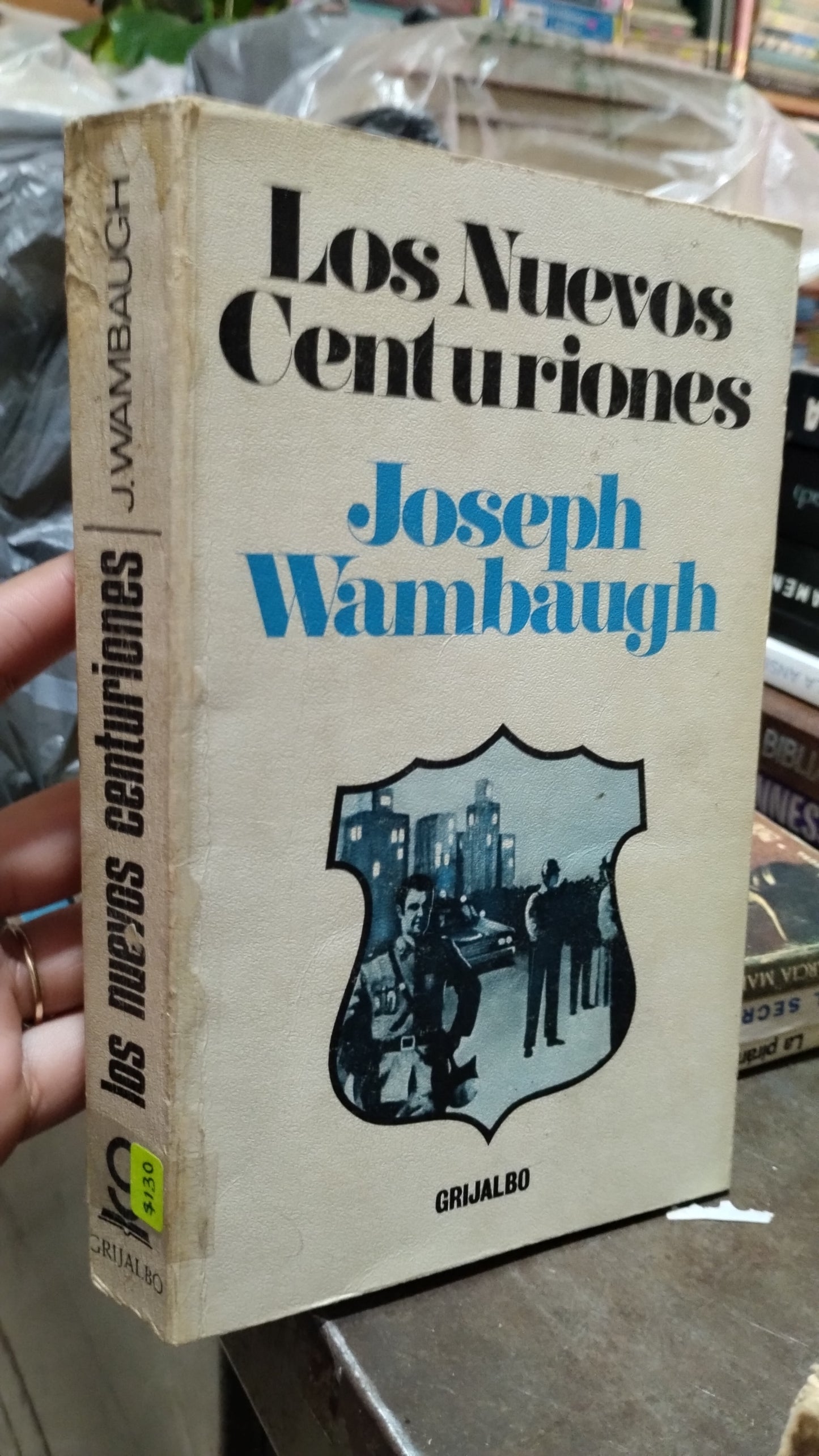 LOS NUEVOS CENTURIONES POR JOSEPH WAMBAUGH LIBRO USADO ANTIGUO ALDAMA