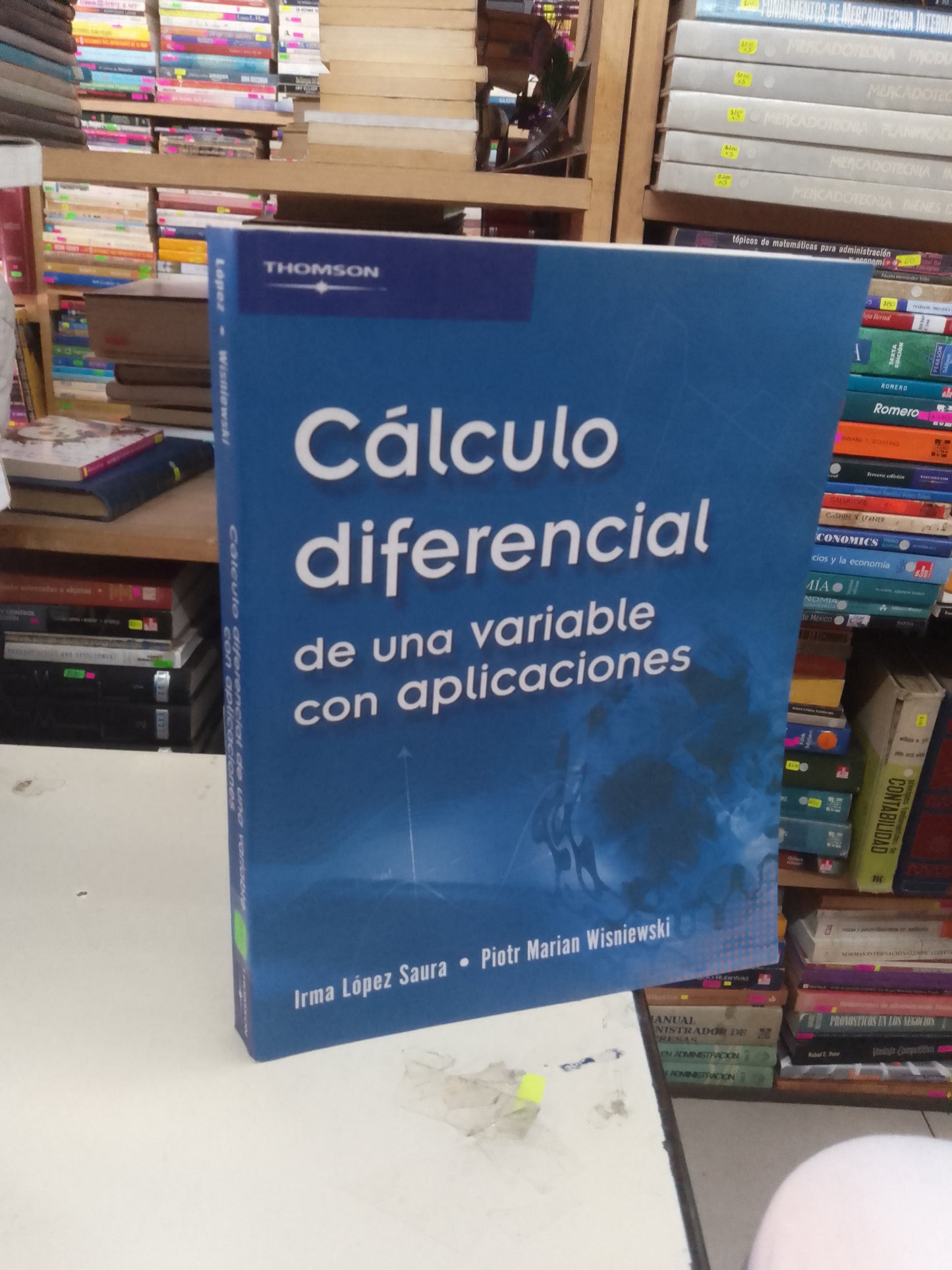 CALCULO DIFERENCIAL DE UNA VARIABLE CON APLICACIONES POR LÓPEZ Y WISNIEWSKI USADO MATEMÁTICAS LITERARIO 207