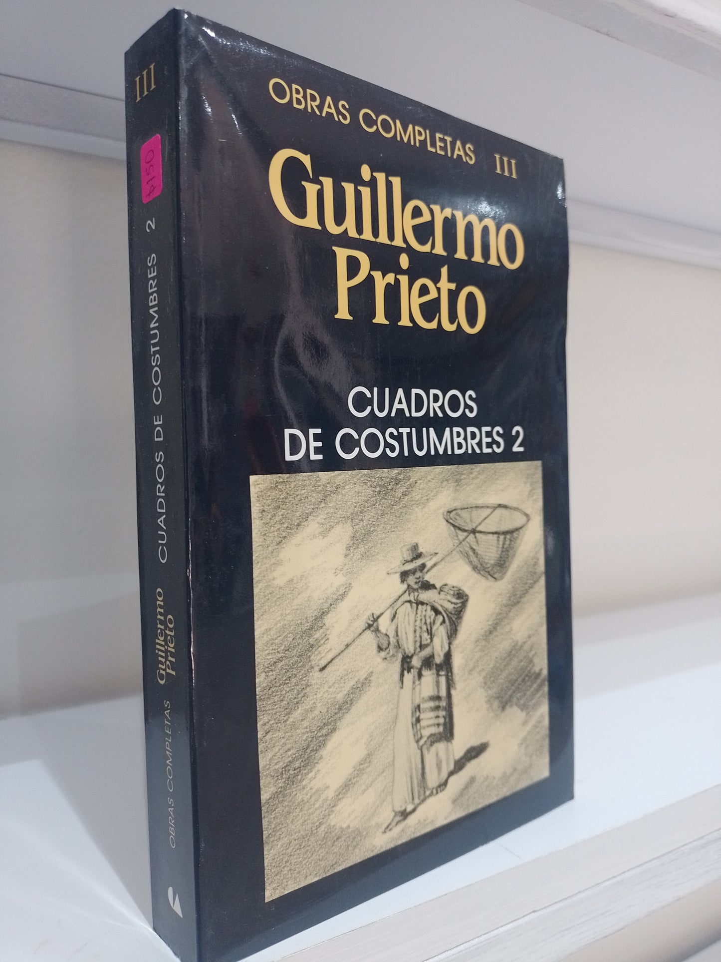 CUADROS DE CUMBRES 2 POR GUILLERMO PRIETO USADO NOVELA JUAREZ 515