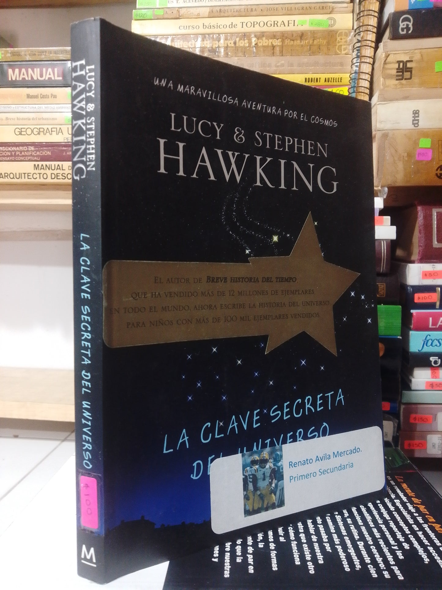 LA CLAVE SECRETA DEL UNIVERSO POR LUCY Y STEPHEN HAWKING USADO CIENCIA JUAREZ