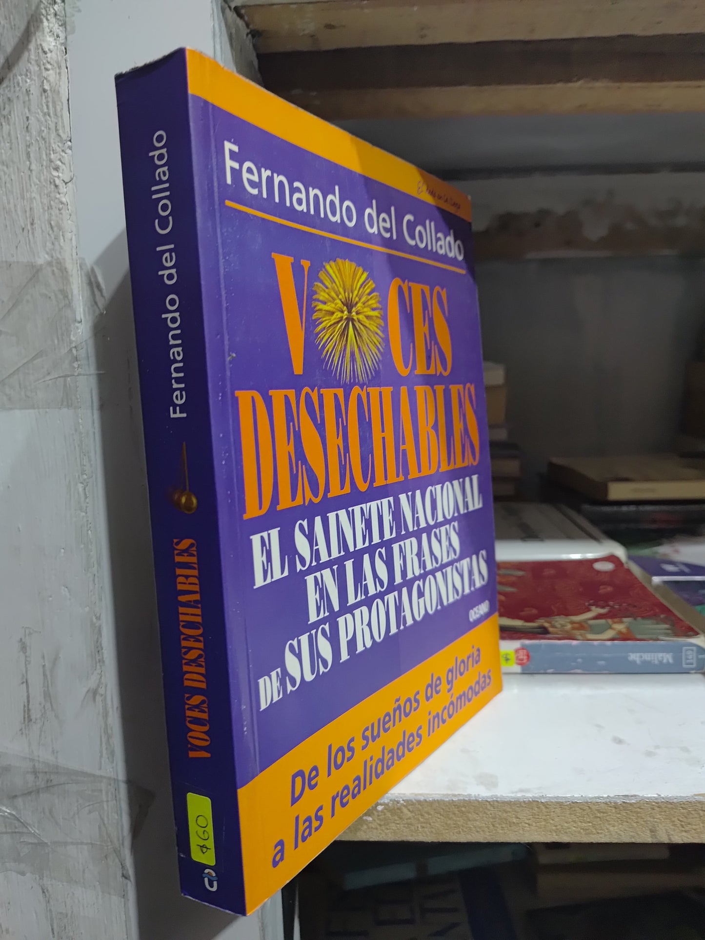 VOCES DESECHABLES POR FERNANDO DEL COLLADO USADO POLITICA JUAREZ