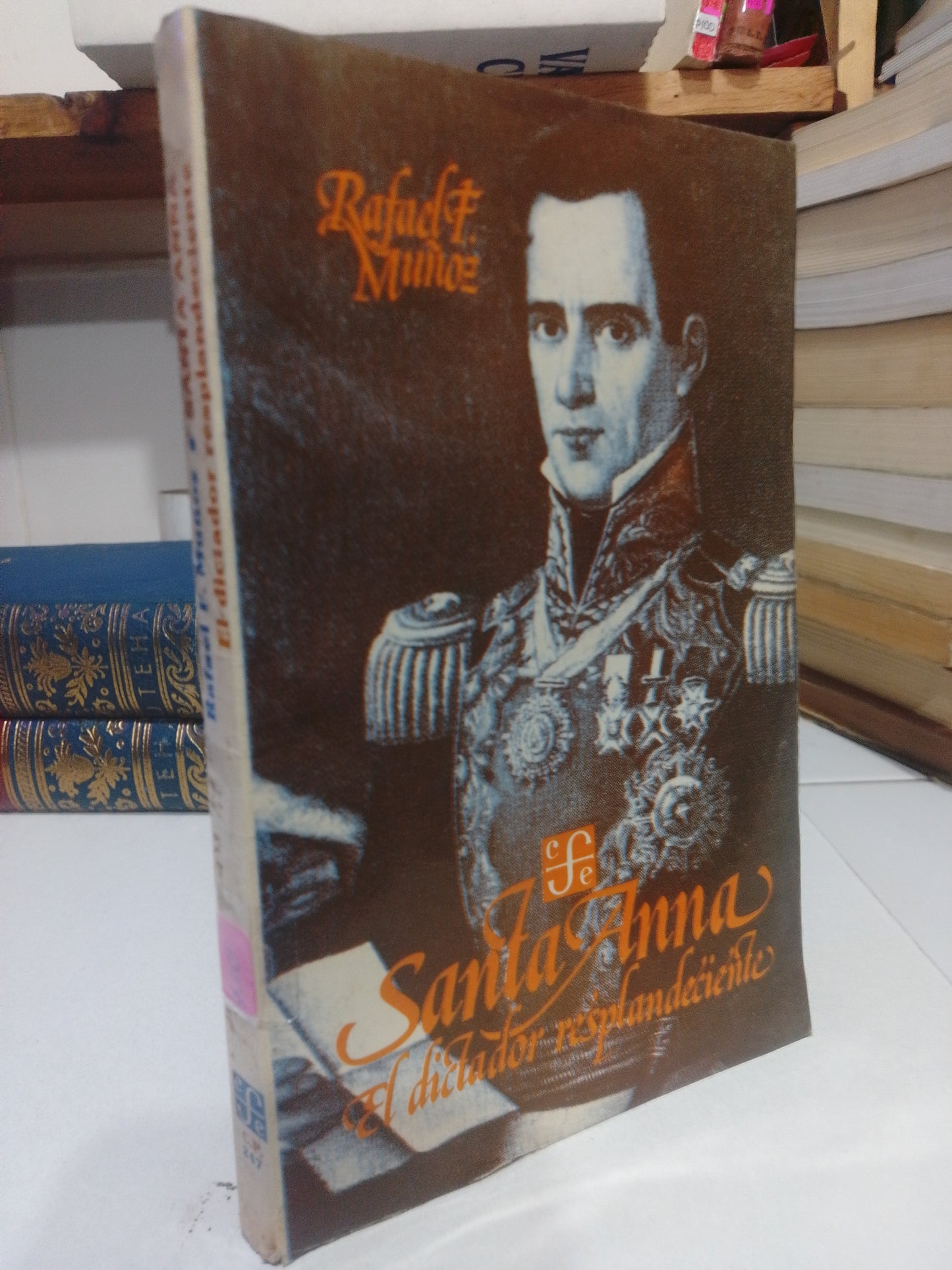 SANTA ANNA EL DICTADOR RESPLANDECIENTE USADO HISTORIA JUAREZ