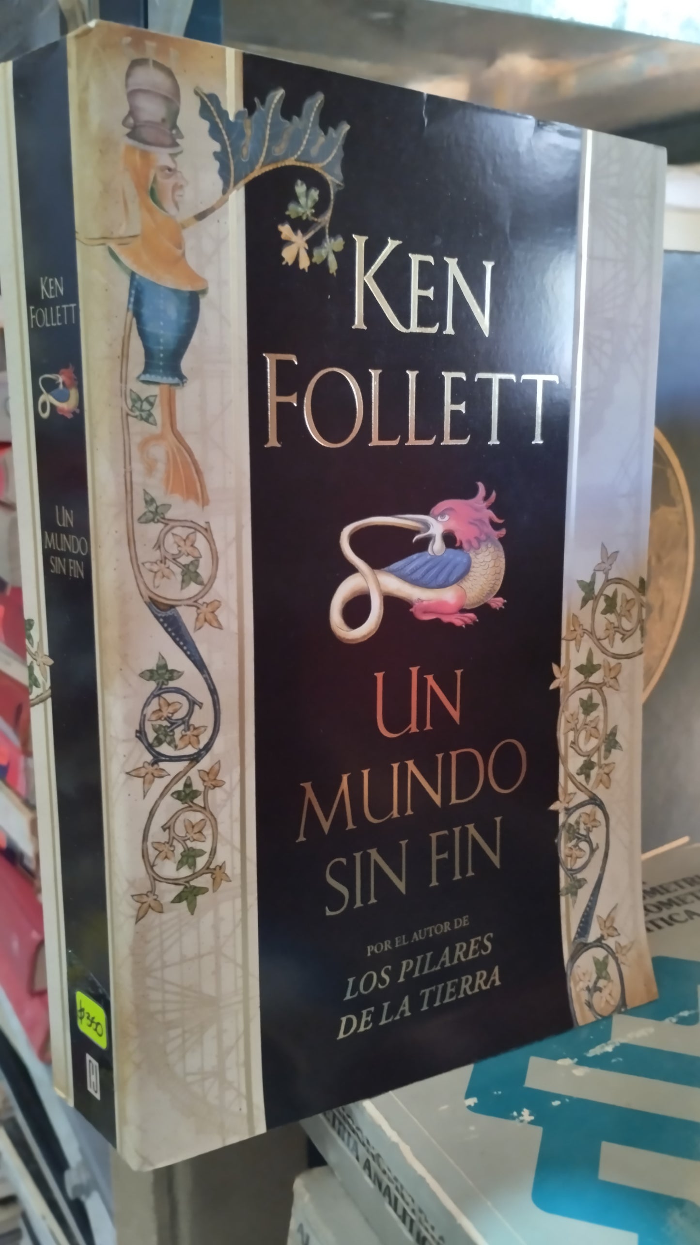 UN MUNDO SIN FIN POR KEN FOLLET LIBRO USADO NOVELAS ALDAMA