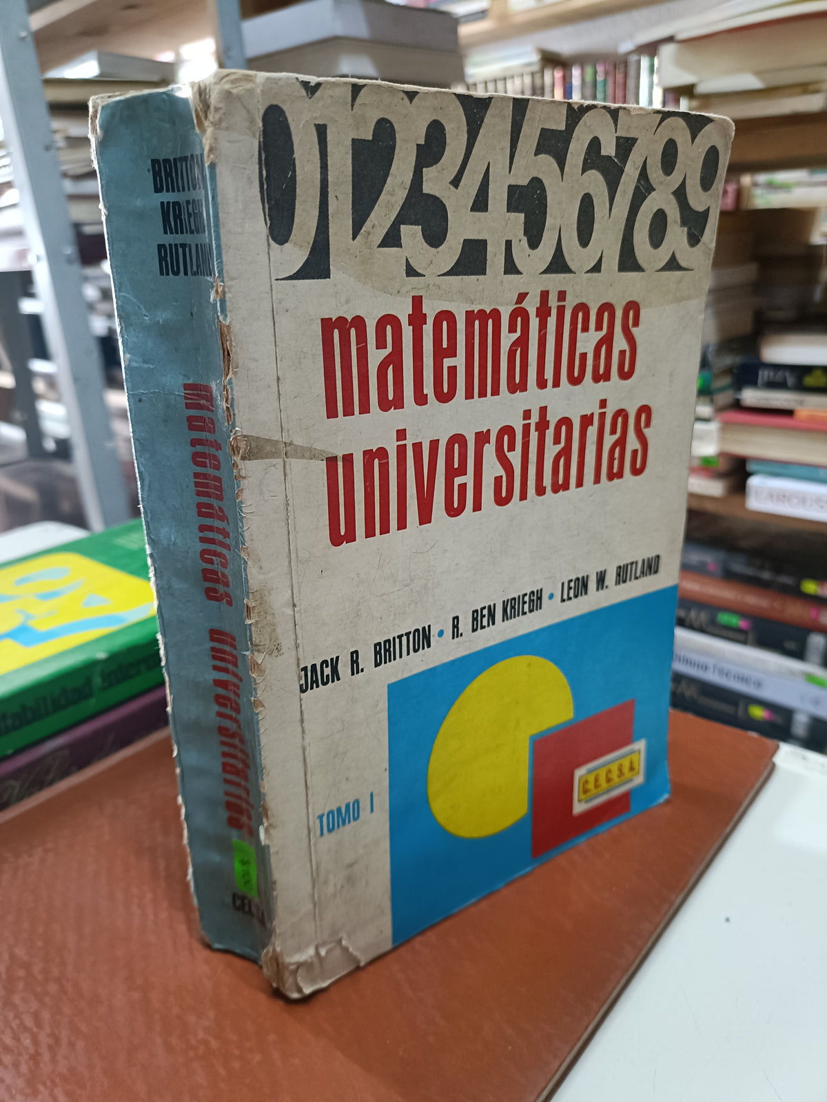 MATEMATICAS UNIVERSITARIAS TOMO 1 POR BRITTON, KRIEGH, RUTLAND USADO MATEMATICAS LITERARIO 207