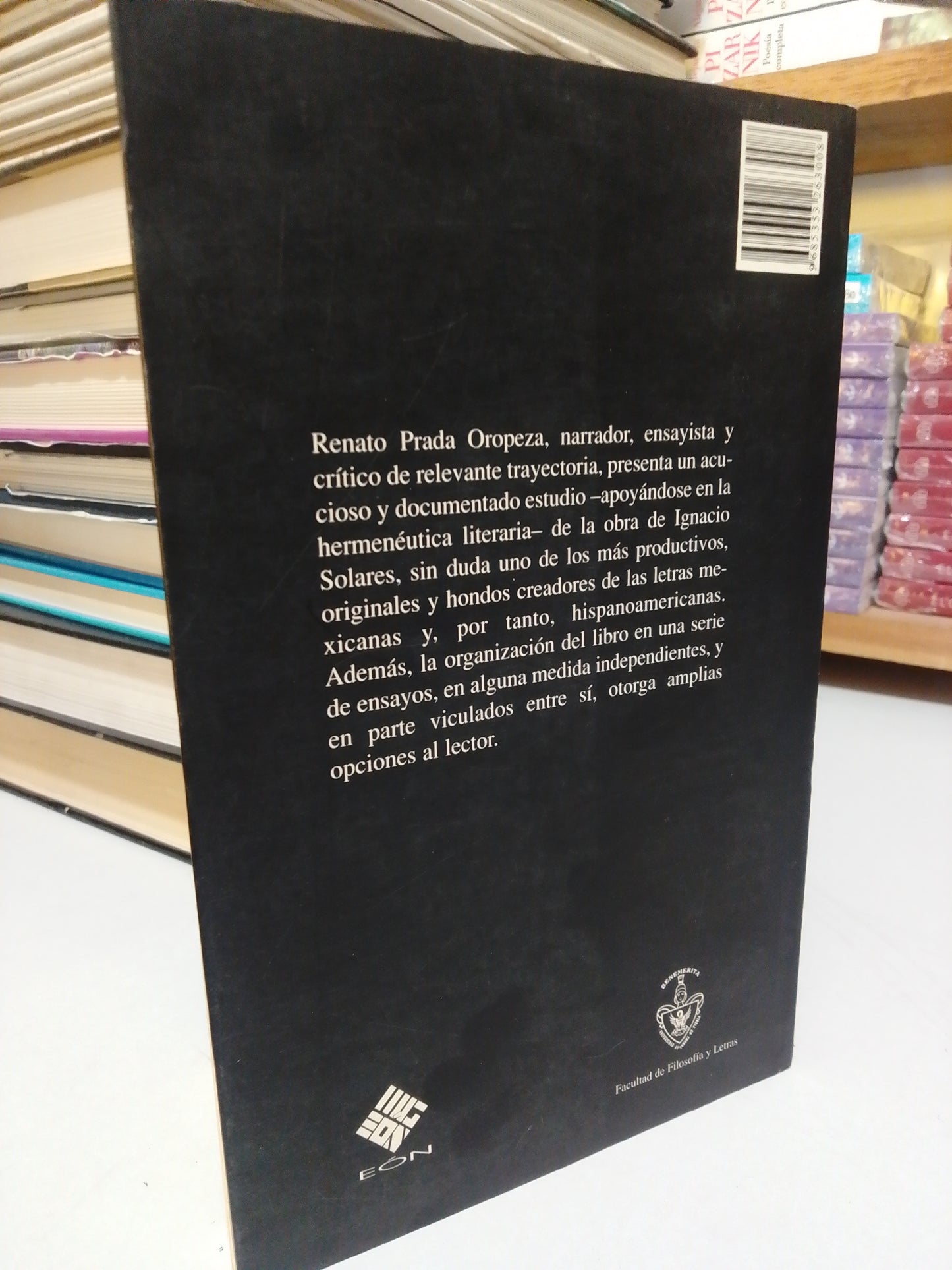LA CONSTELACIÓN NARRATIVA DE IGNACIO SOLARES POR RENATO PRADA USADO SUP.PERSONAL JUÁREZ