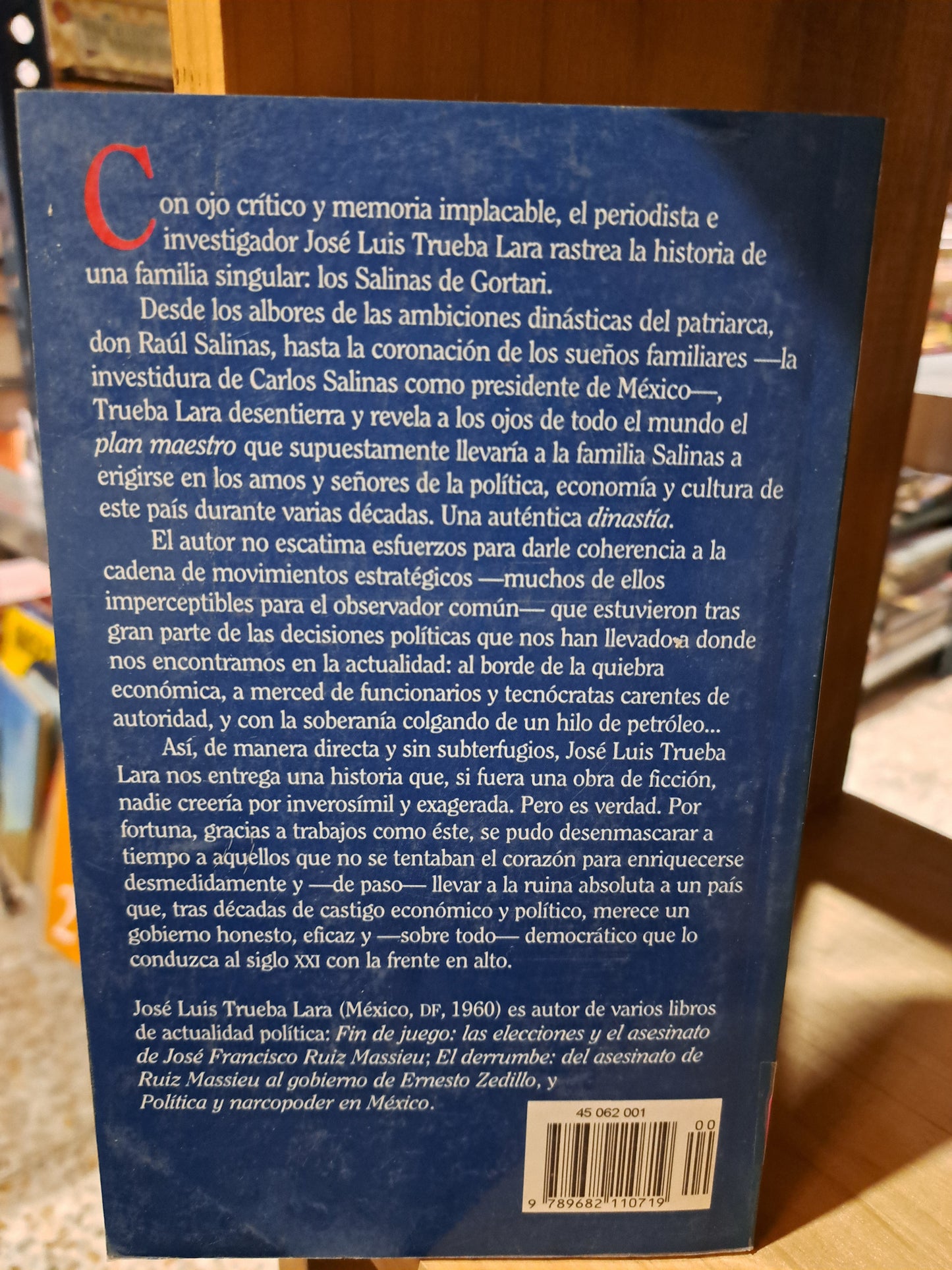 DINASTIA EL LADO OSCURO DE LOS SALINAS JOSÉ LUIS TRUEBA VALORA USADA POLÍTICA ALDAMA