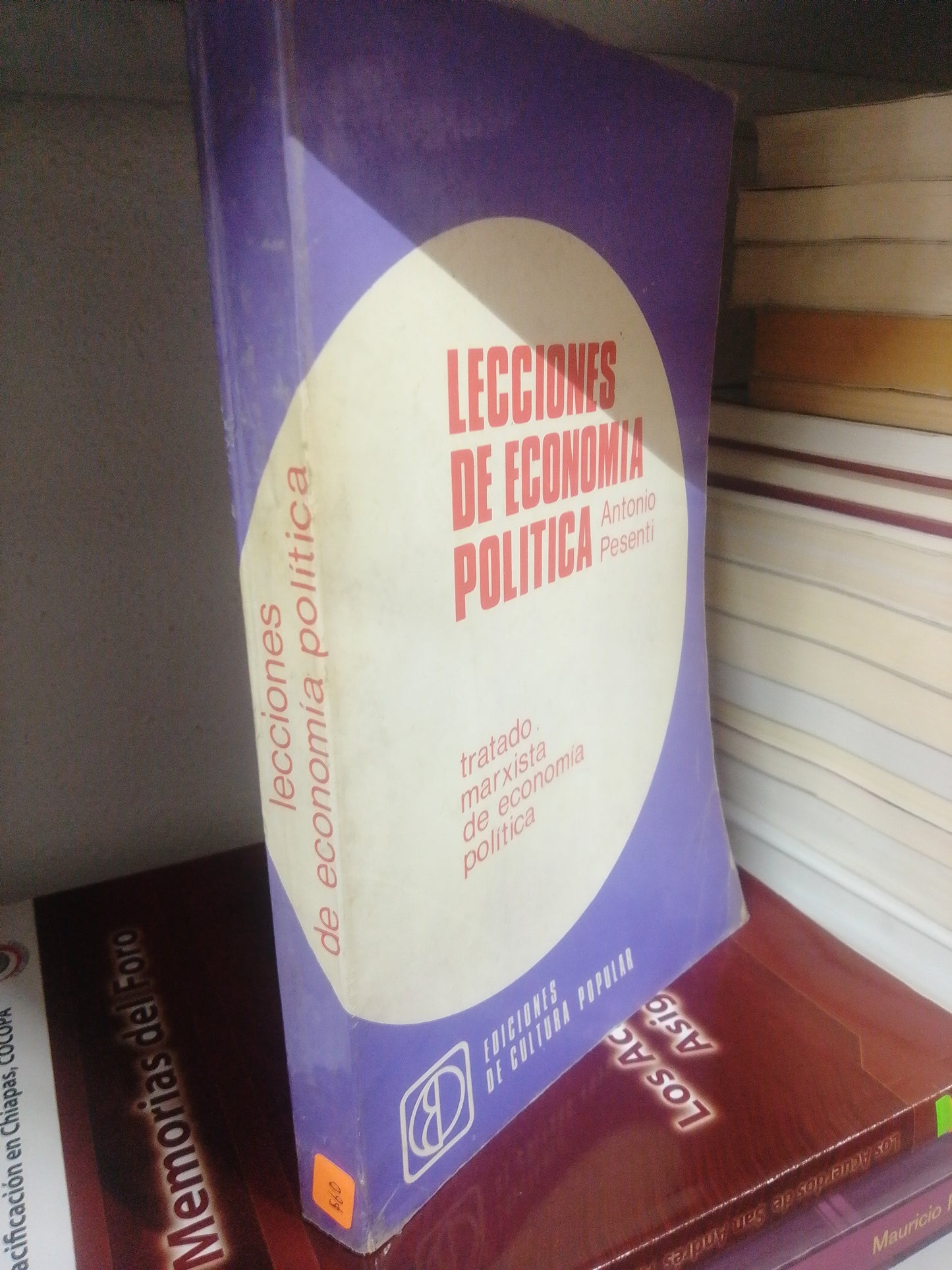 LECCIONES DE ECONOMIA POLITICA TRATADO MARXISTA DE ECONOMIA POLITICA ANTONIO PRESENTI USADO POLITICA JUAREZ 515